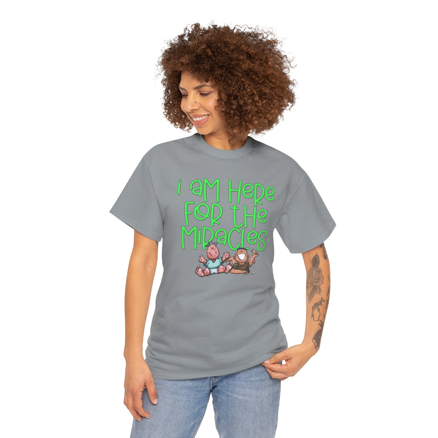 I'm here for the miracles by The Giggle Network created by Laurie Repetto