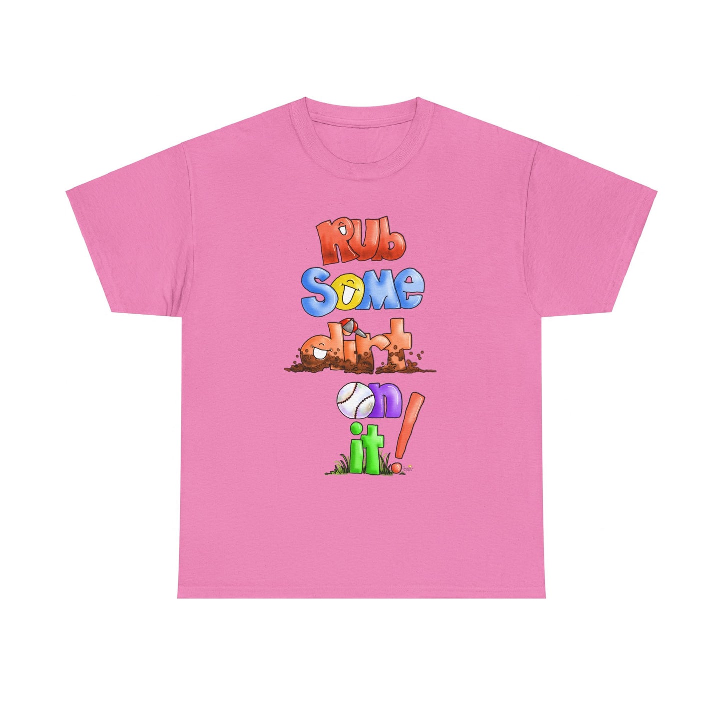 Rub Some Dirt on it by The Giggle Network, Softball tshirt, Springtime tshirt, T Shirt for parents, baseball Tshirt