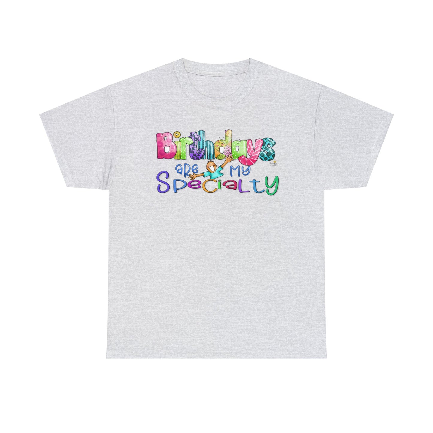Birthdays are My Specialty by The Giggle Network, Nurse tshirt, Labor and Delivery nurse tshirt, T Shirt for spring, L&D Tshirt