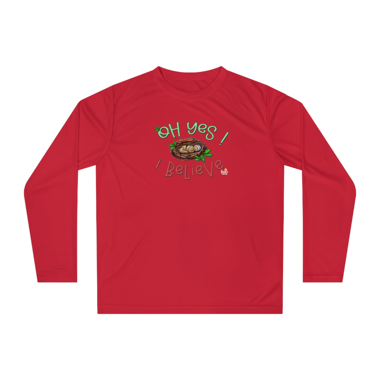 Oh Yes I Believe Long Sleeve Shirt by The Giggle Network