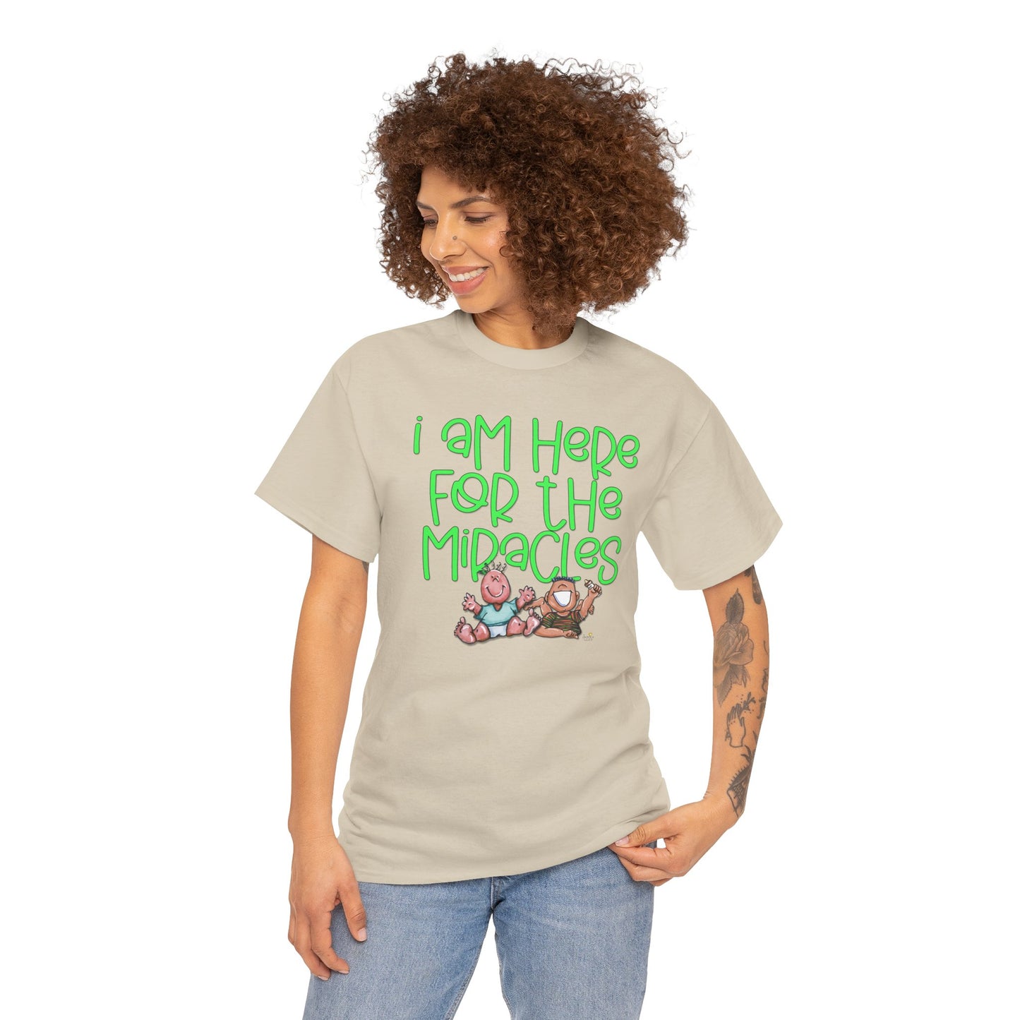 I'm here for the miracles by The Giggle Network created by Laurie Repetto