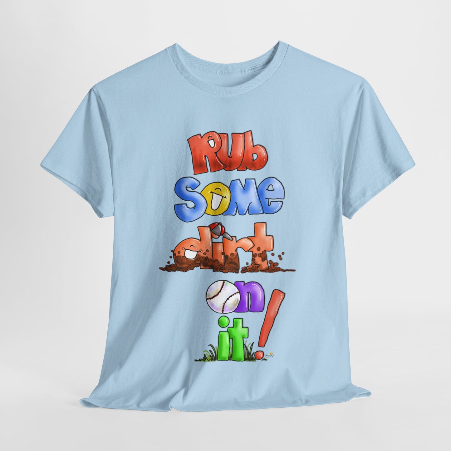 Rub Some Dirt on it by The Giggle Network, Softball tshirt, Springtime tshirt, T Shirt for parents, baseball Tshirt