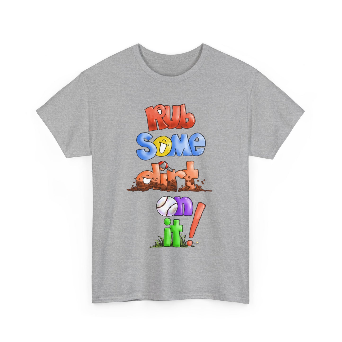 Rub Some Dirt on it by The Giggle Network, Softball tshirt, Springtime tshirt, T Shirt for parents, baseball Tshirt