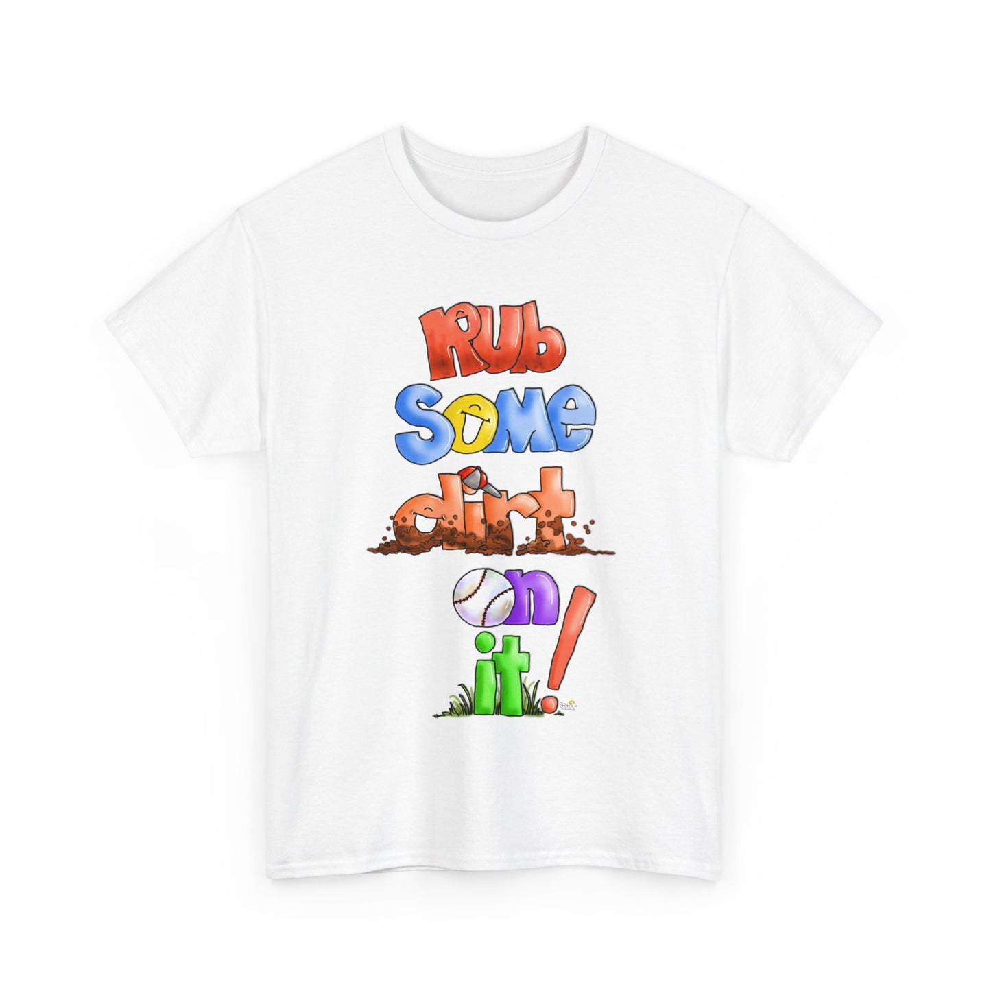 Rub Some Dirt on it by The Giggle Network, Softball tshirt, Springtime tshirt, T Shirt for parents, baseball Tshirt