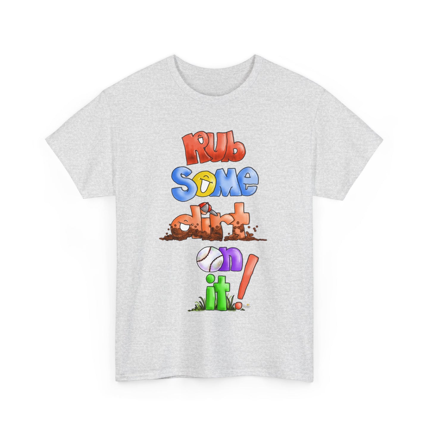 Rub Some Dirt on it by The Giggle Network, Softball tshirt, Springtime tshirt, T Shirt for parents, baseball Tshirt