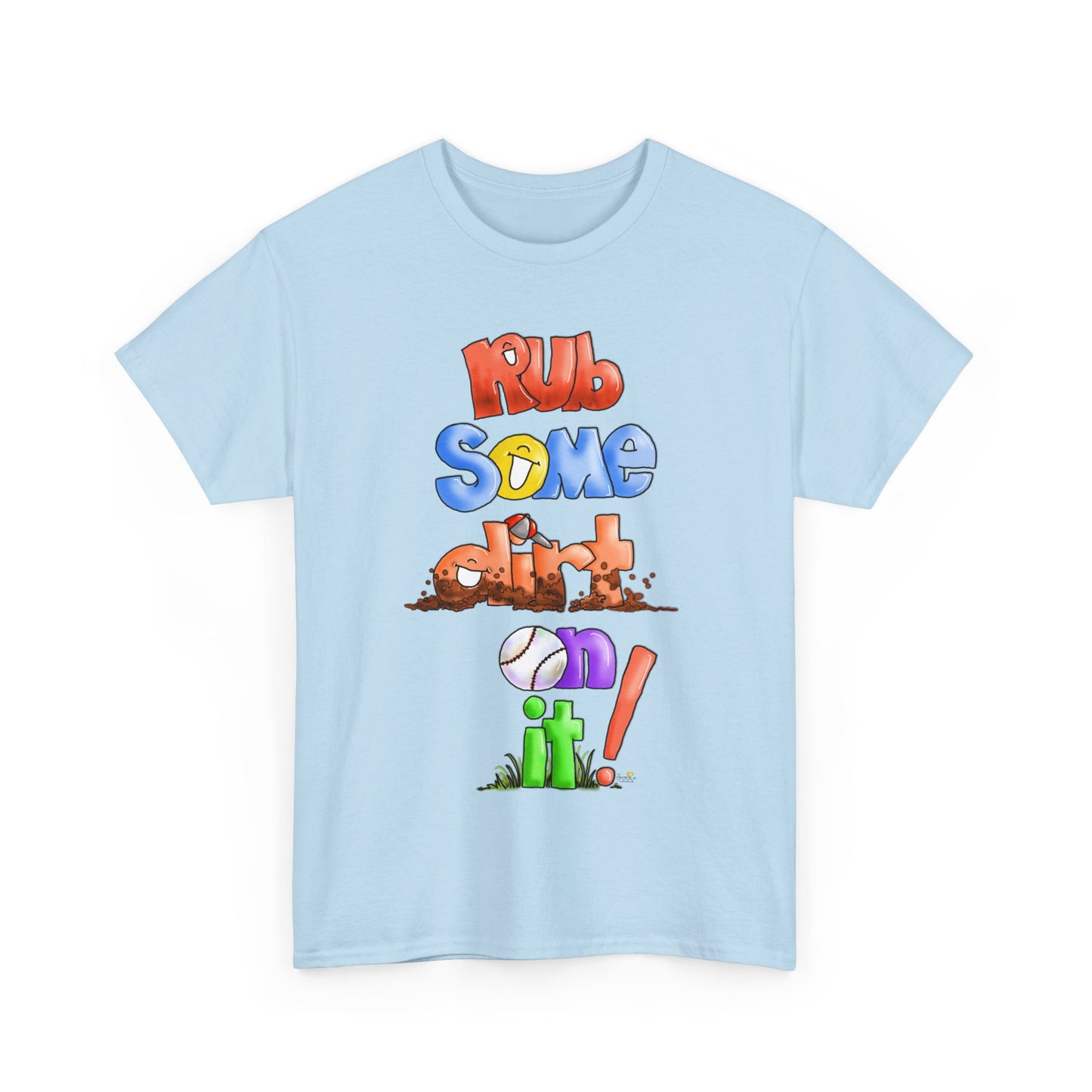 Rub Some Dirt on it by The Giggle Network, Softball tshirt, Springtime tshirt, T Shirt for parents, baseball Tshirt