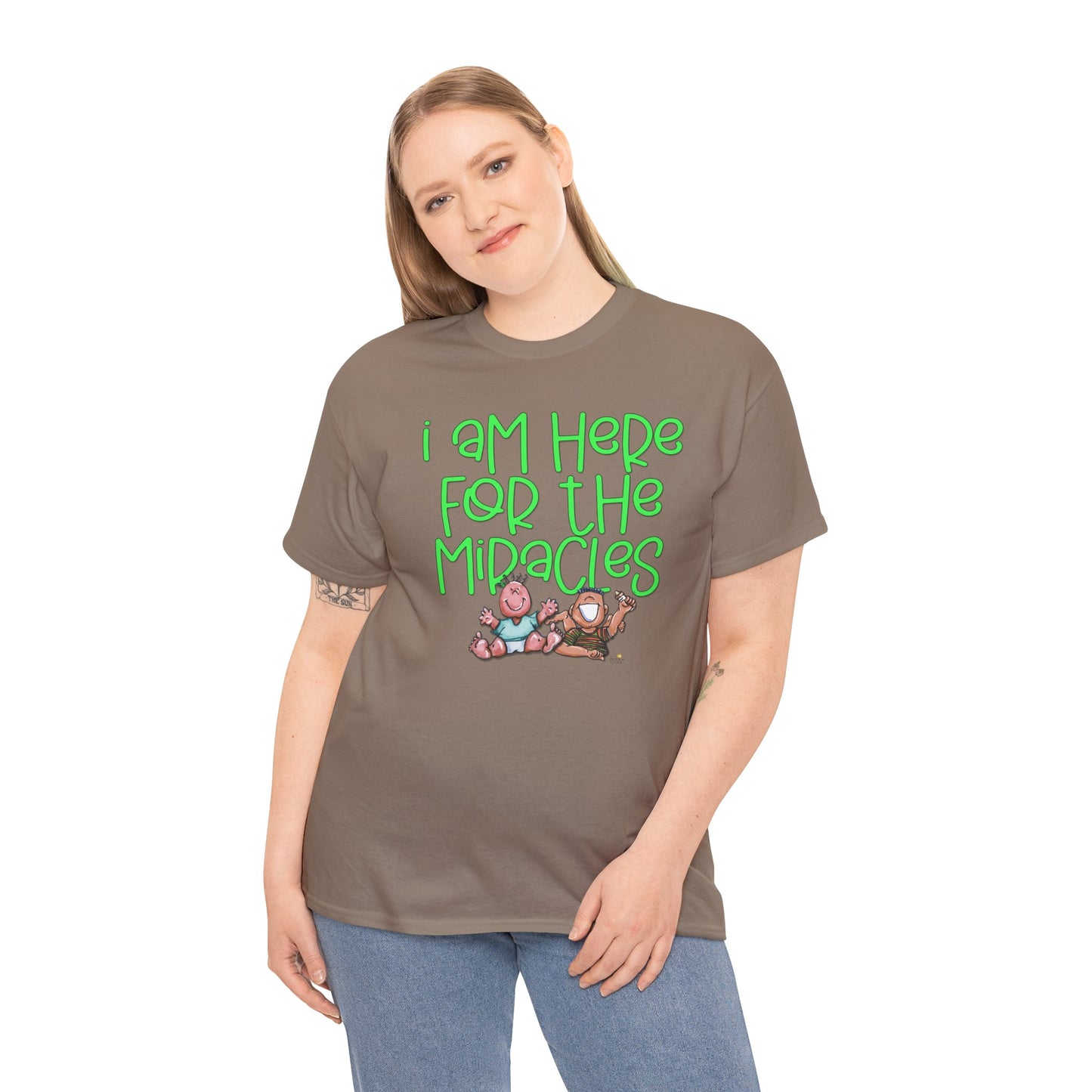 I'm here for the miracles by The Giggle Network created by Laurie Repetto