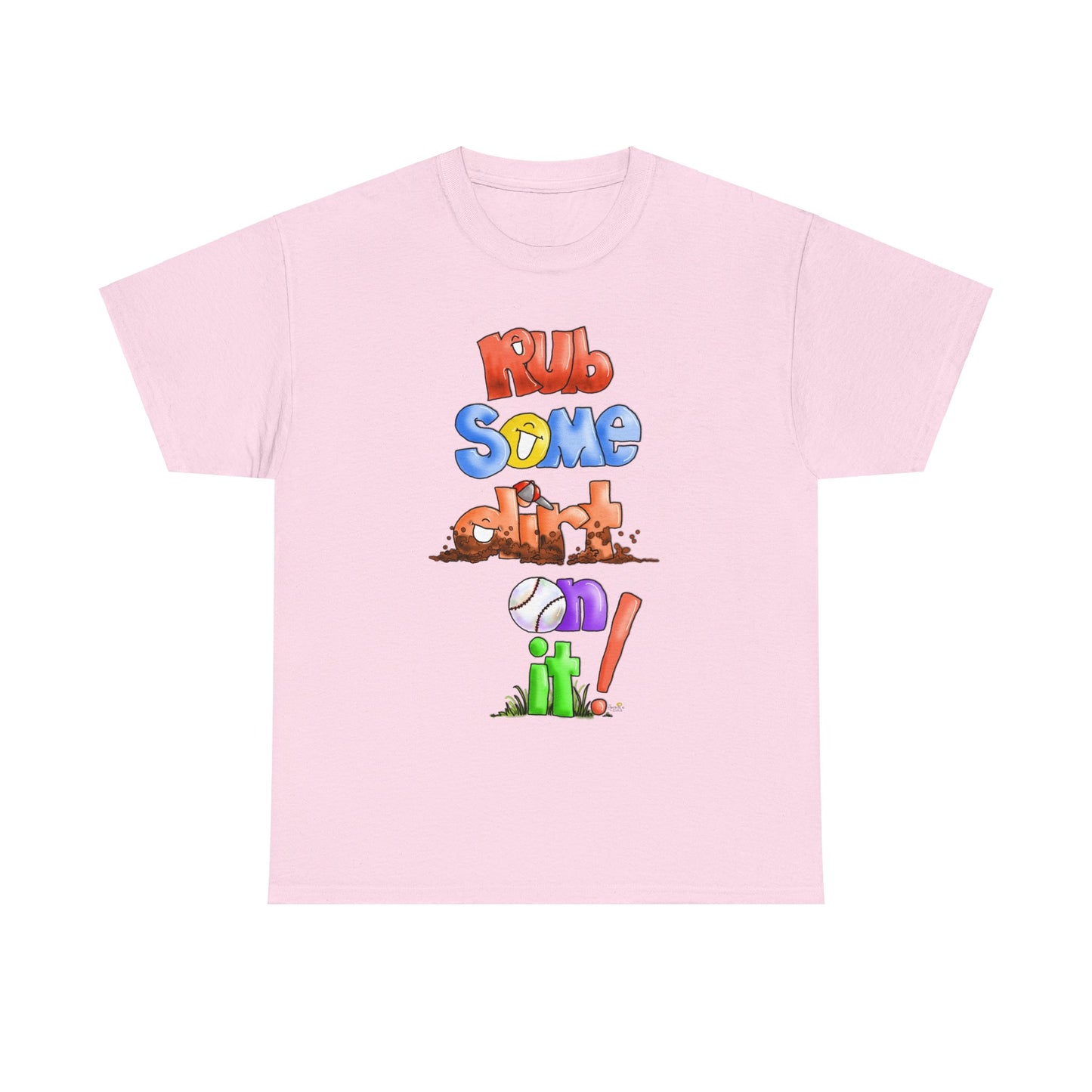 Rub Some Dirt on it by The Giggle Network, Softball tshirt, Springtime tshirt, T Shirt for parents, baseball Tshirt