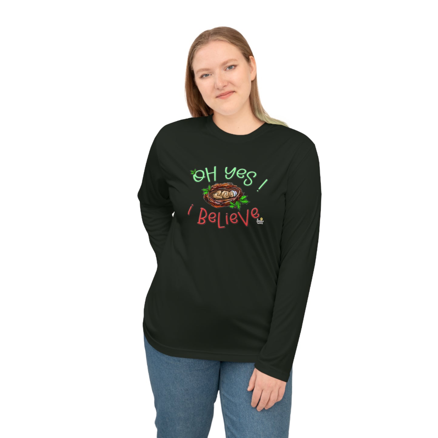 Oh Yes I Believe Long Sleeve Shirt by The Giggle Network