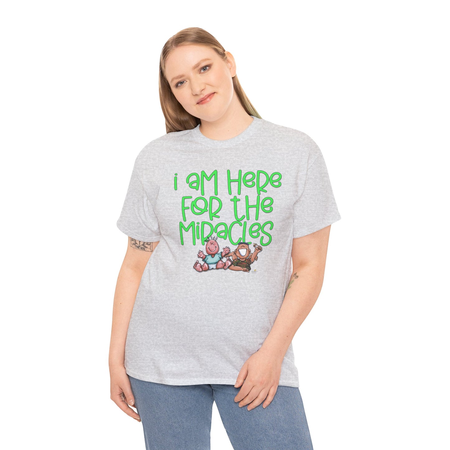 I'm here for the miracles by The Giggle Network created by Laurie Repetto