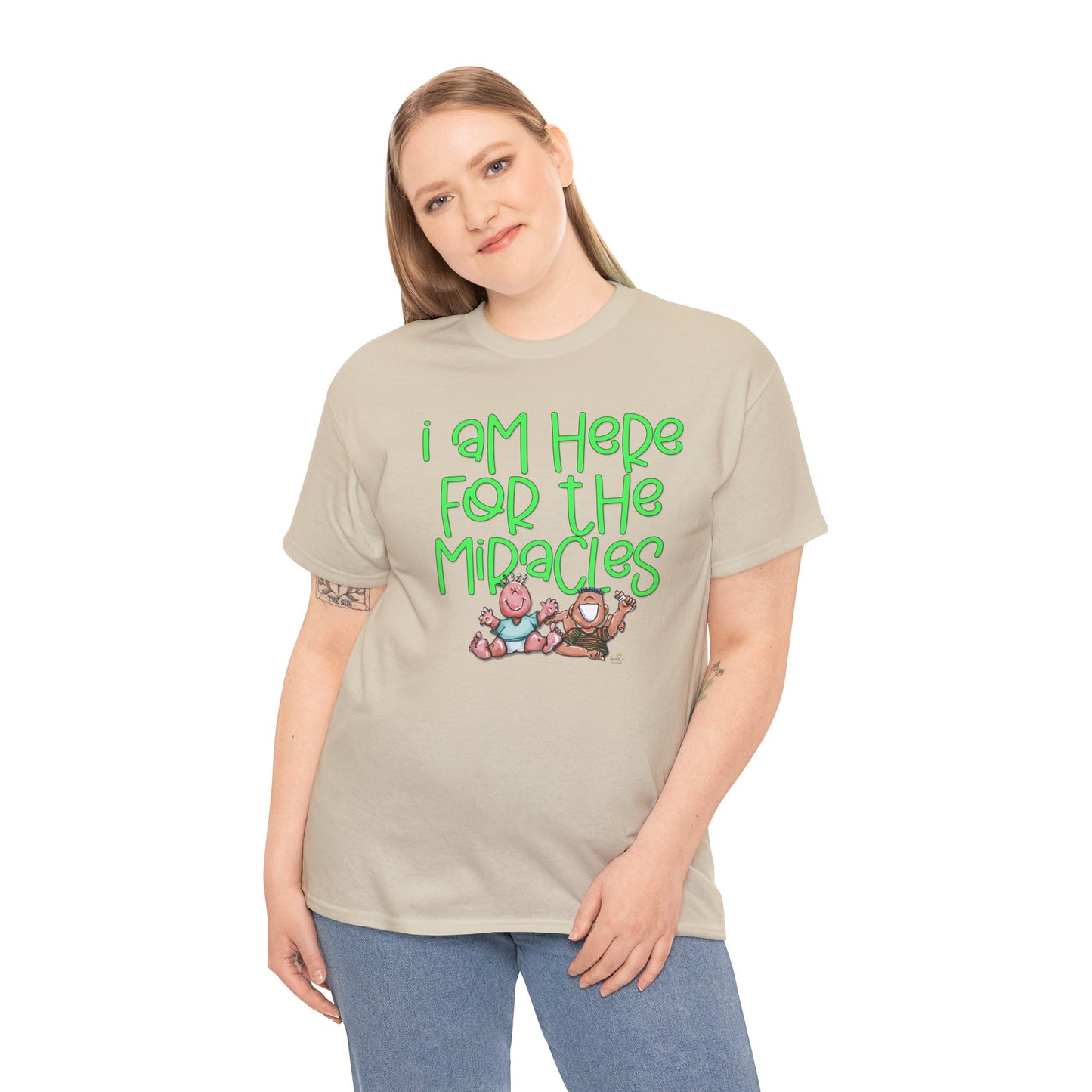 I'm here for the miracles by The Giggle Network created by Laurie Repetto