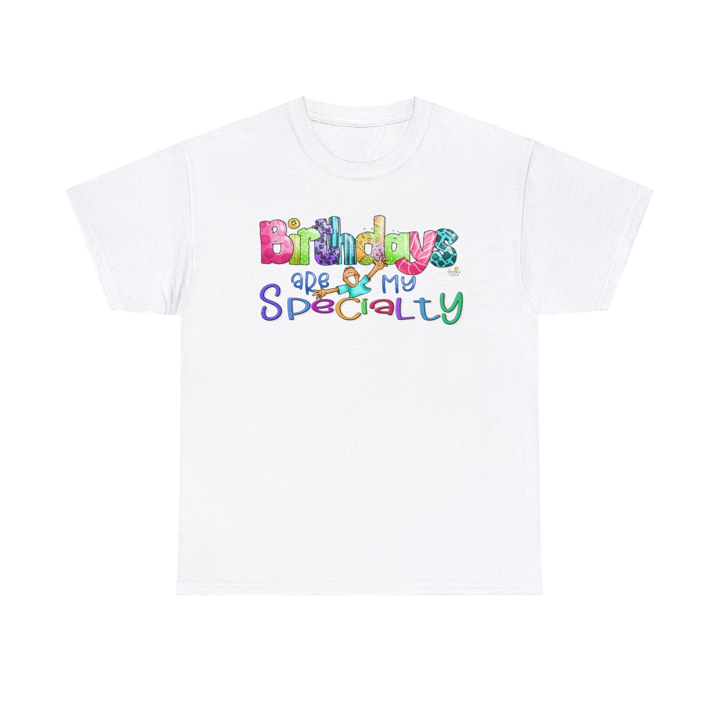 Birthdays are My Specialty by The Giggle Network, Nurse tshirt, Labor and Delivery nurse tshirt, T Shirt for spring, L&D Tshirt