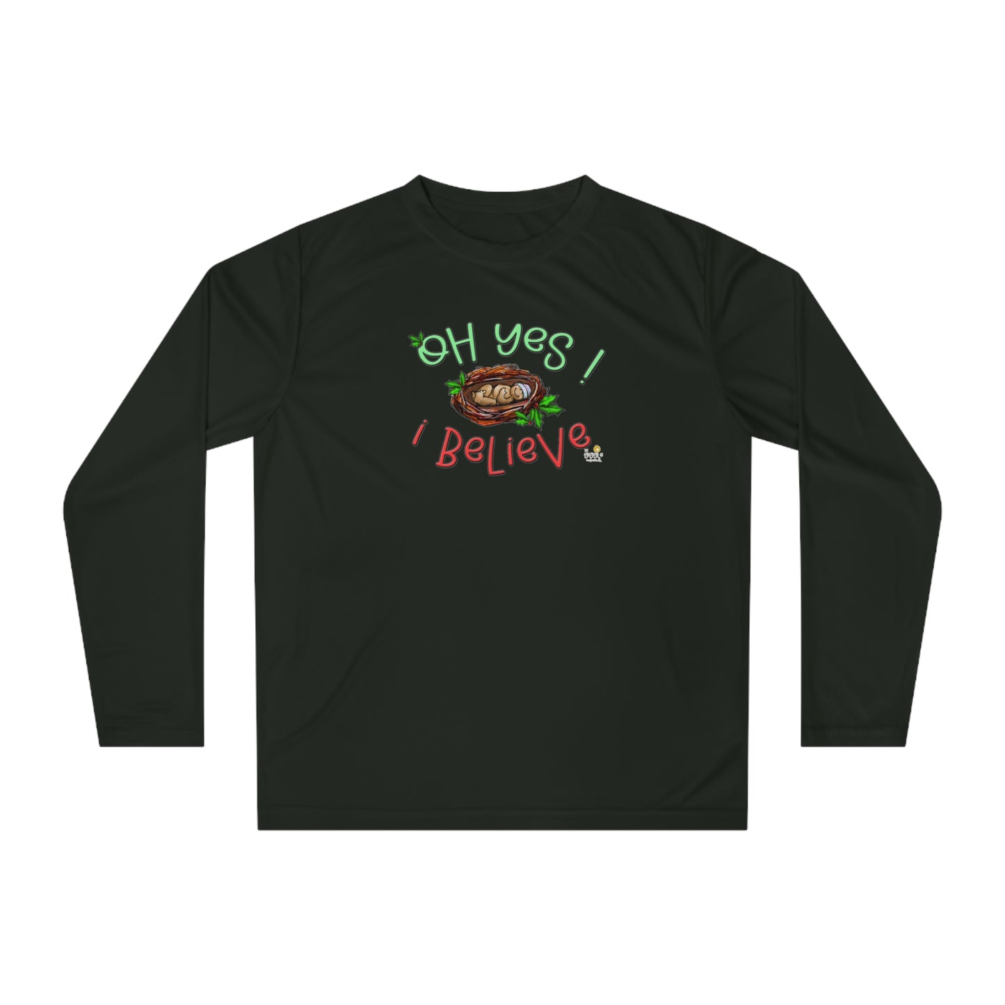 Oh Yes I Believe Long Sleeve Shirt by The Giggle Network