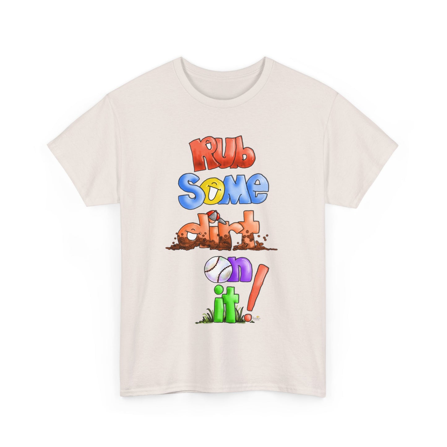 Rub Some Dirt on it by The Giggle Network, Softball tshirt, Springtime tshirt, T Shirt for parents, baseball Tshirt