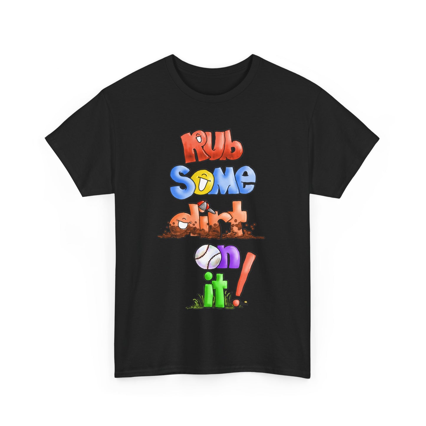 Rub Some Dirt on it by The Giggle Network, Softball tshirt, Springtime tshirt, T Shirt for parents, baseball Tshirt