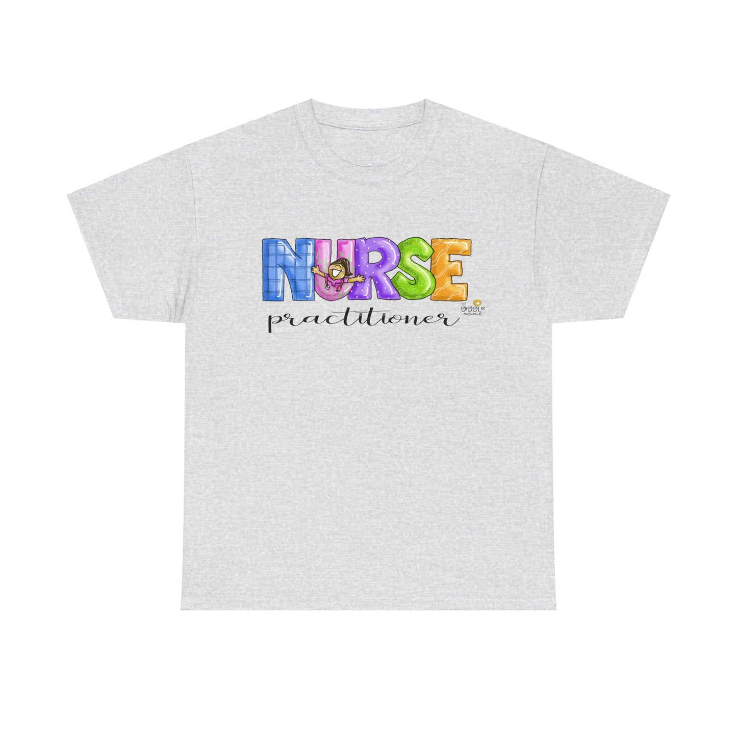 Nurse Practitioner by The Giggle Network, MOther and Baby Nurse tshirt, Springtime tshirt, T Shirt for spring, Hello SPring Tshirt