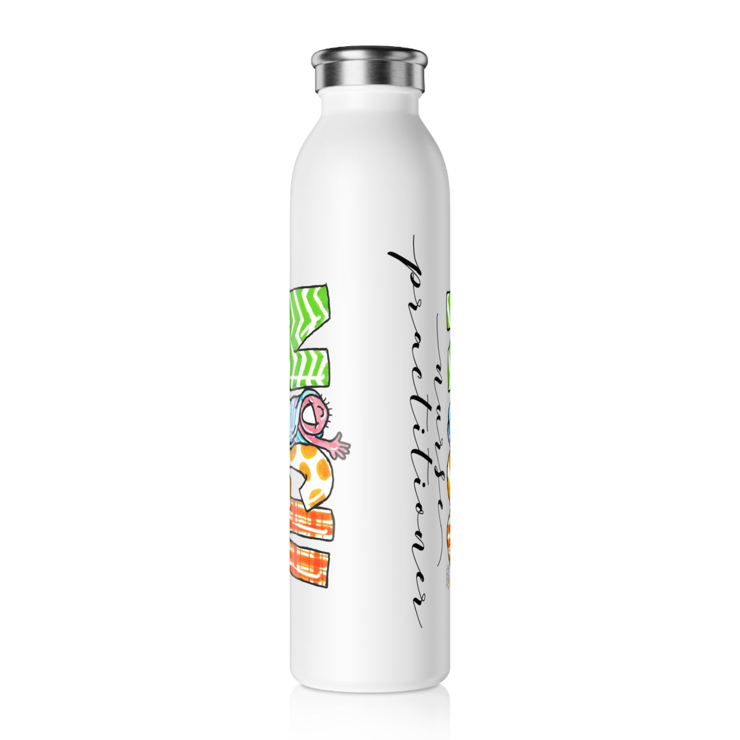 NICU Nurse Practitioner by The Giggle Network Slim Water Bottle