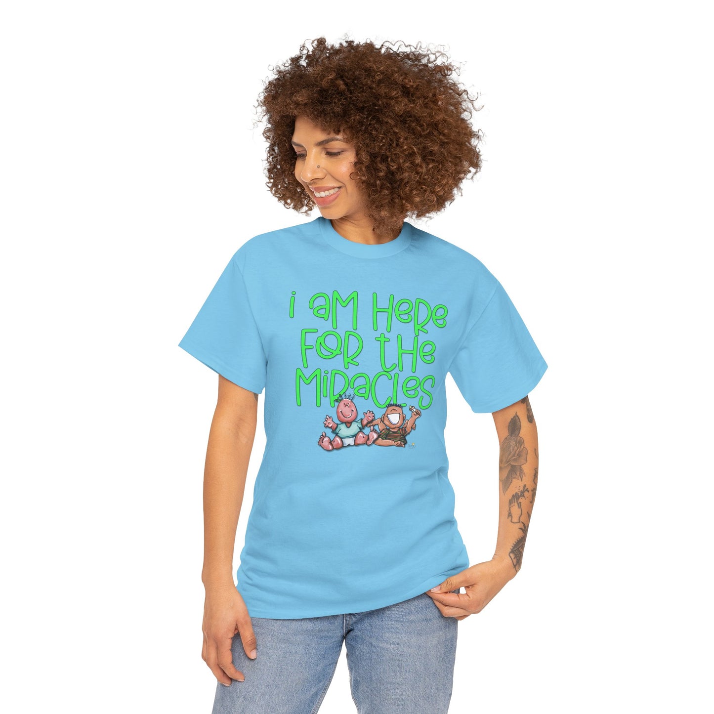 I'm here for the miracles by The Giggle Network created by Laurie Repetto