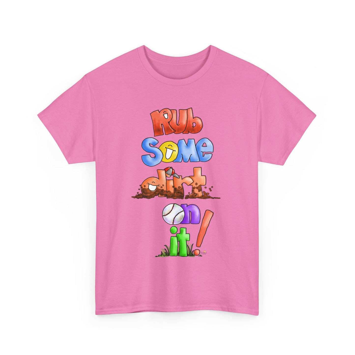 Rub Some Dirt on it by The Giggle Network, Softball tshirt, Springtime tshirt, T Shirt for parents, baseball Tshirt