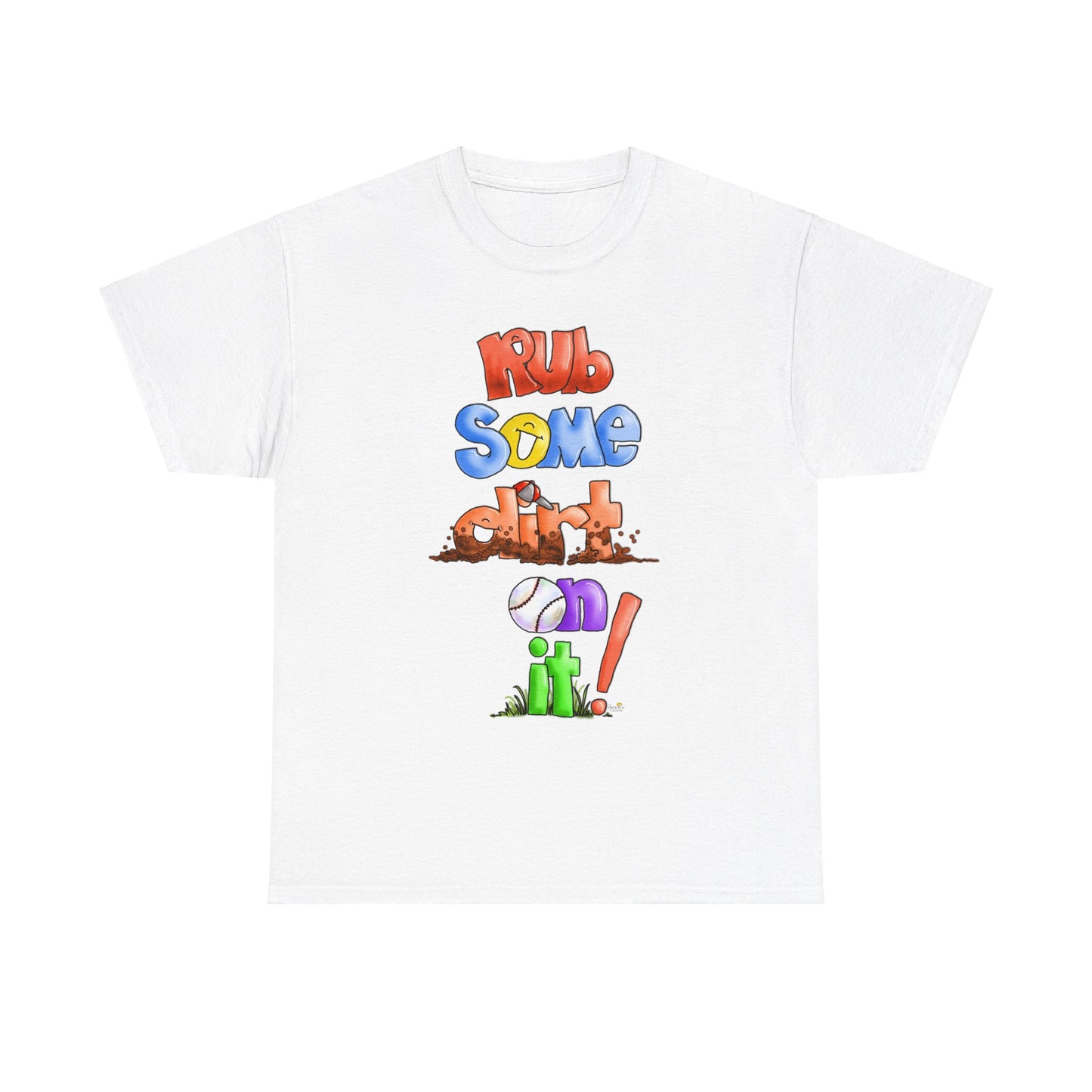 Rub Some Dirt on it by The Giggle Network, Softball tshirt, Springtime tshirt, T Shirt for parents, baseball Tshirt