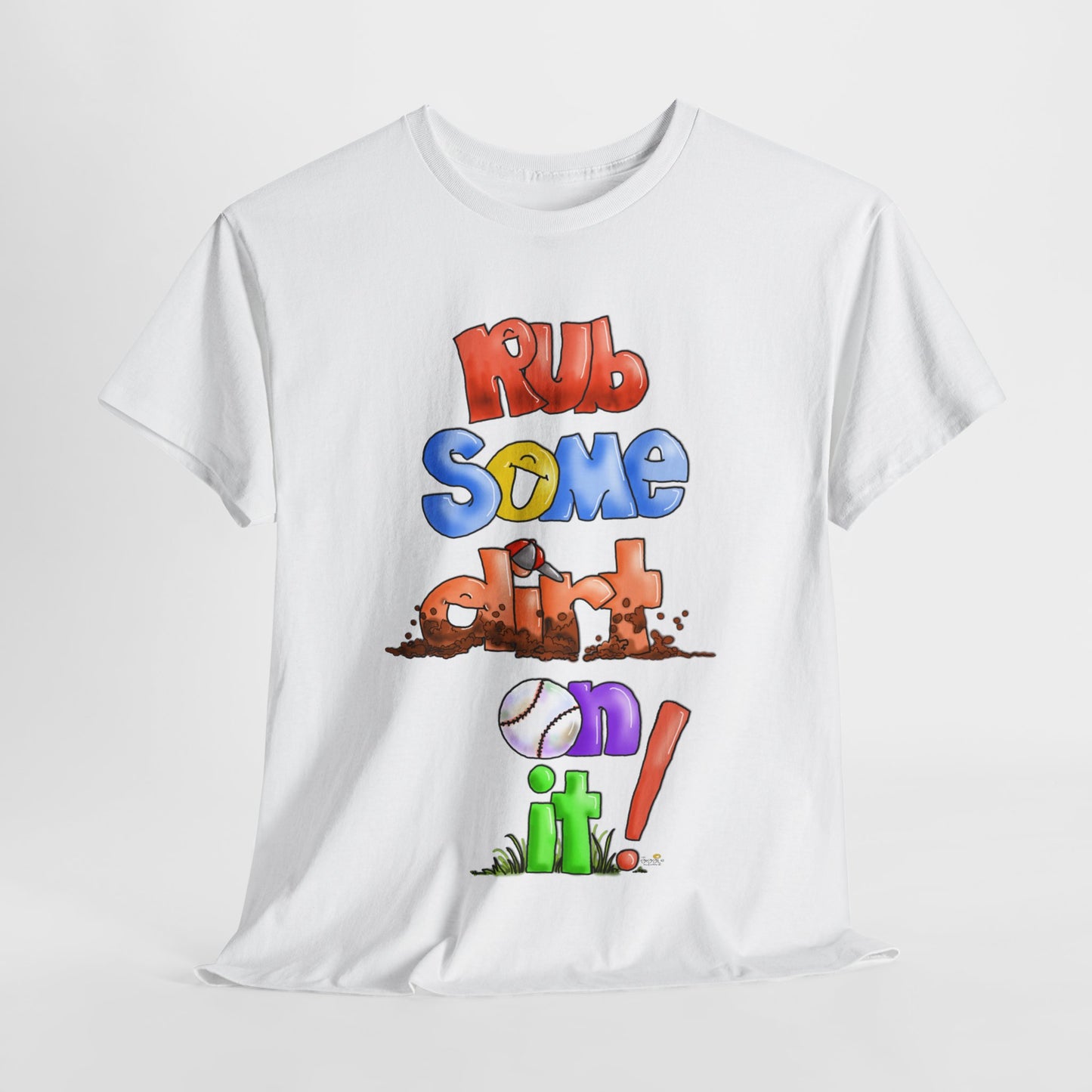 Rub Some Dirt on it by The Giggle Network, Softball tshirt, Springtime tshirt, T Shirt for parents, baseball Tshirt
