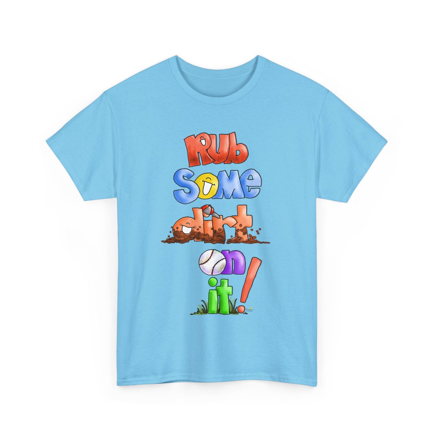 Rub Some Dirt on it by The Giggle Network, Softball tshirt, Springtime tshirt, T Shirt for parents, baseball Tshirt
