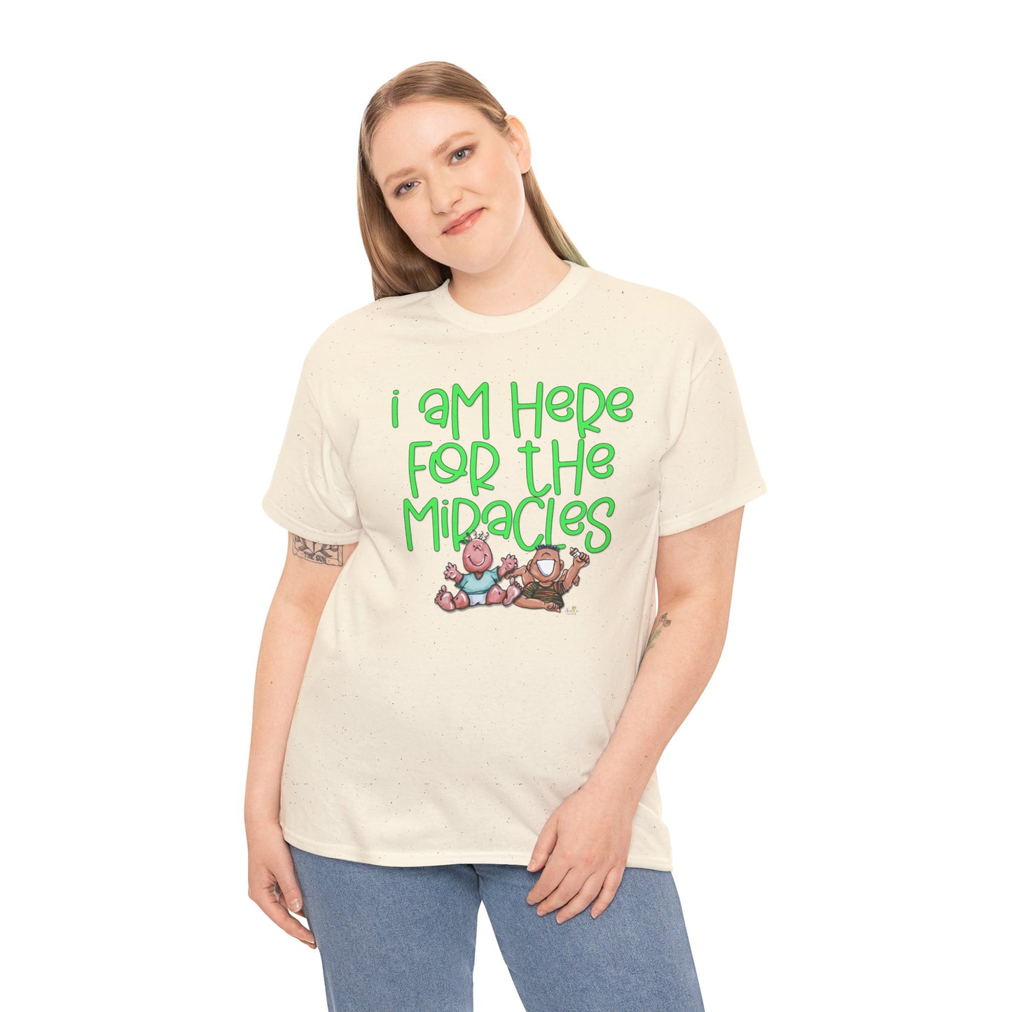I'm here for the miracles by The Giggle Network created by Laurie Repetto