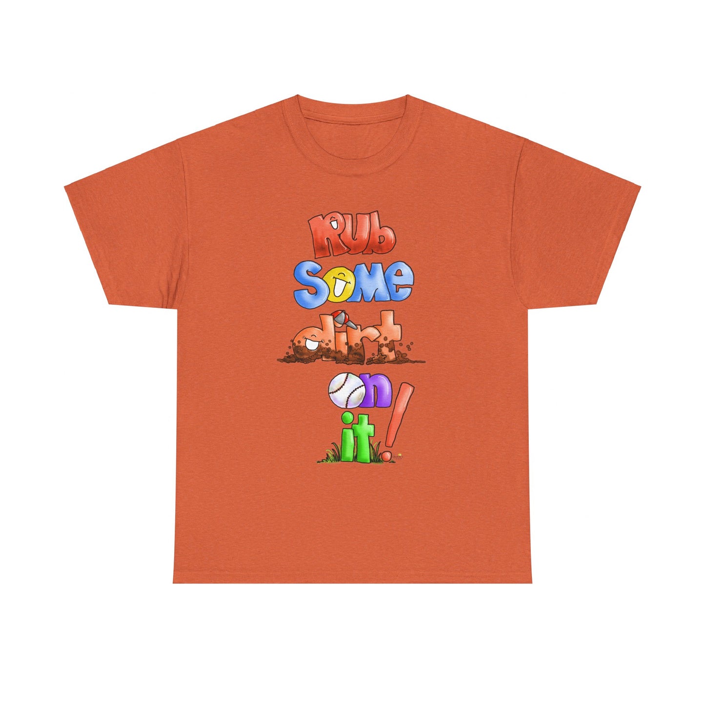 Rub Some Dirt on it by The Giggle Network, Softball tshirt, Springtime tshirt, T Shirt for parents, baseball Tshirt