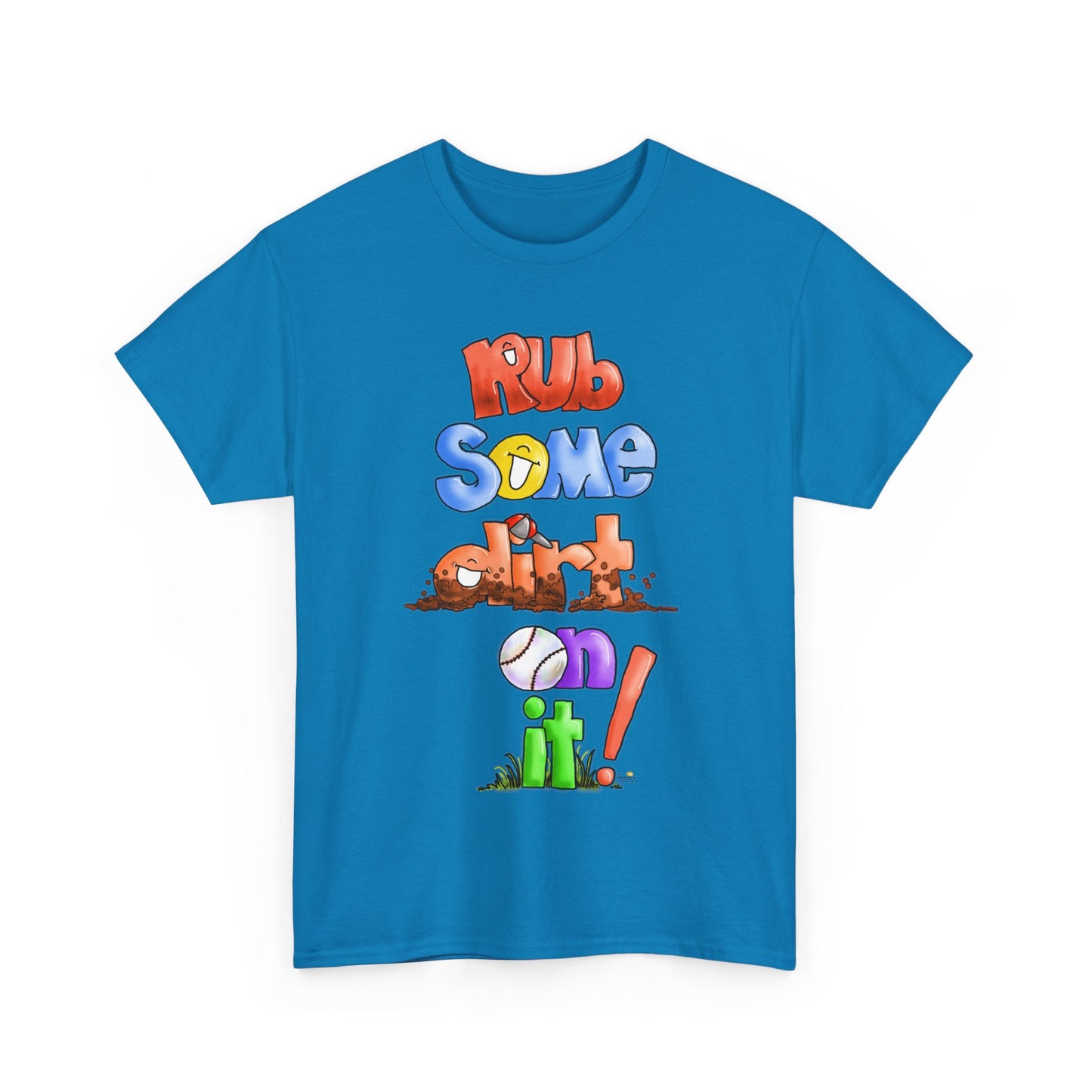 Rub Some Dirt on it by The Giggle Network, Softball tshirt, Springtime tshirt, T Shirt for parents, baseball Tshirt