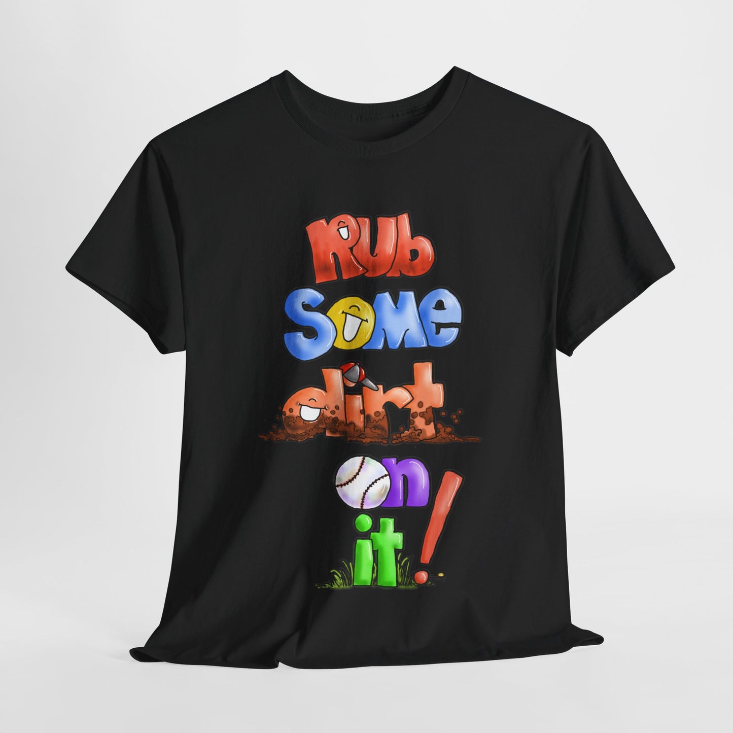 Rub Some Dirt on it by The Giggle Network, Softball tshirt, Springtime tshirt, T Shirt for parents, baseball Tshirt