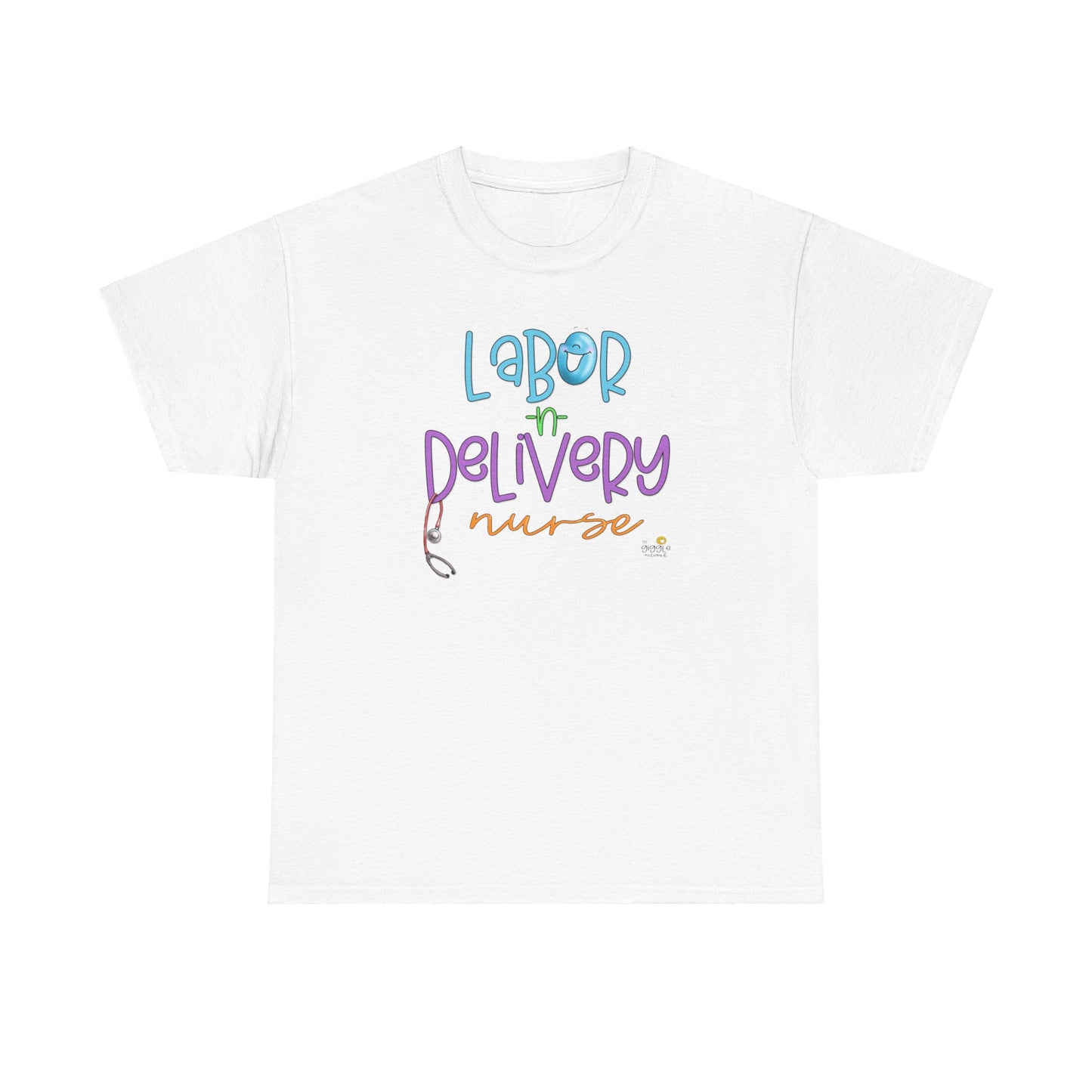 Labor and Delivery nurse by The Giggle Network, Nurse tshirt, Springtime tshirt, T Shirt for spring, Hello SPring Tshirt