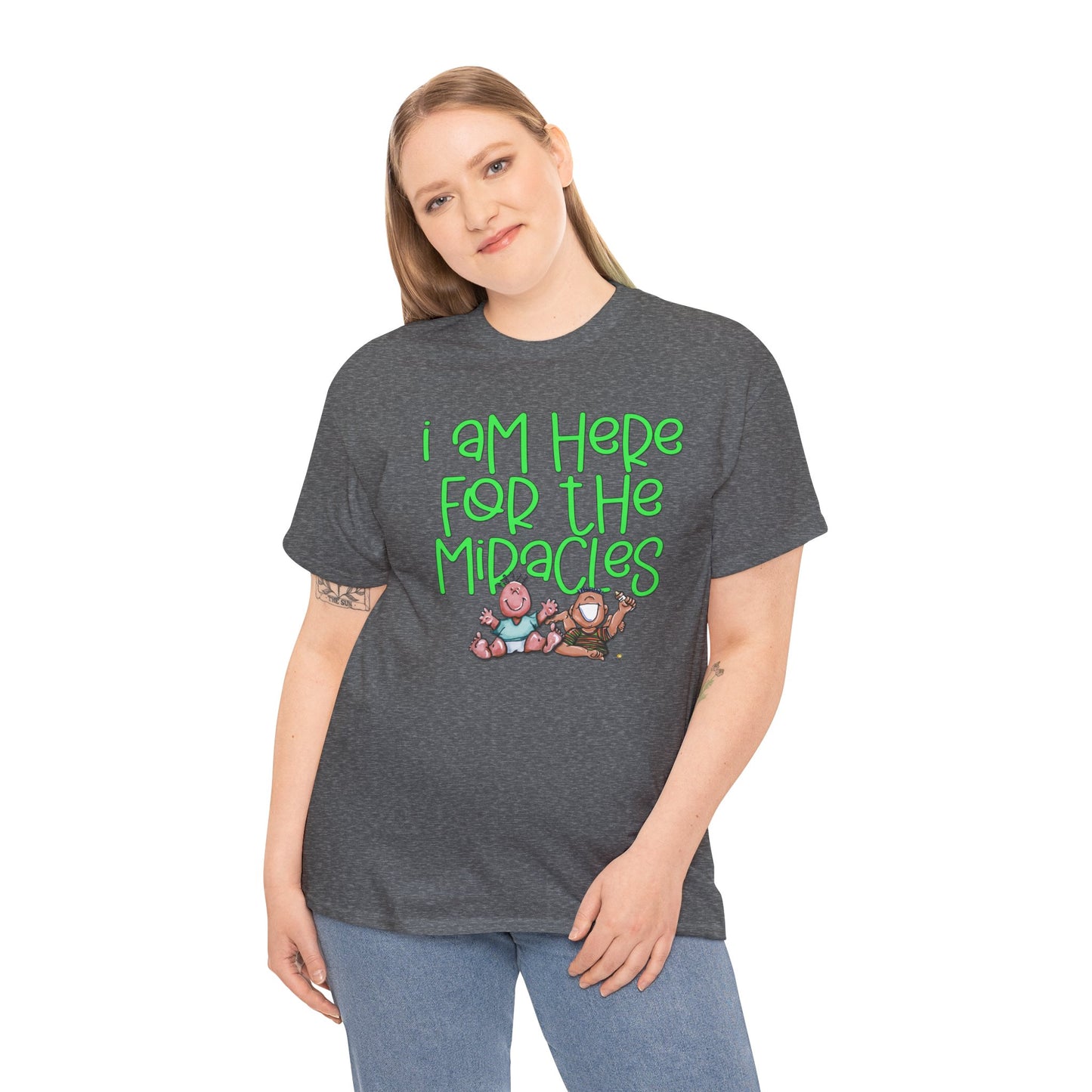I'm here for the miracles by The Giggle Network created by Laurie Repetto