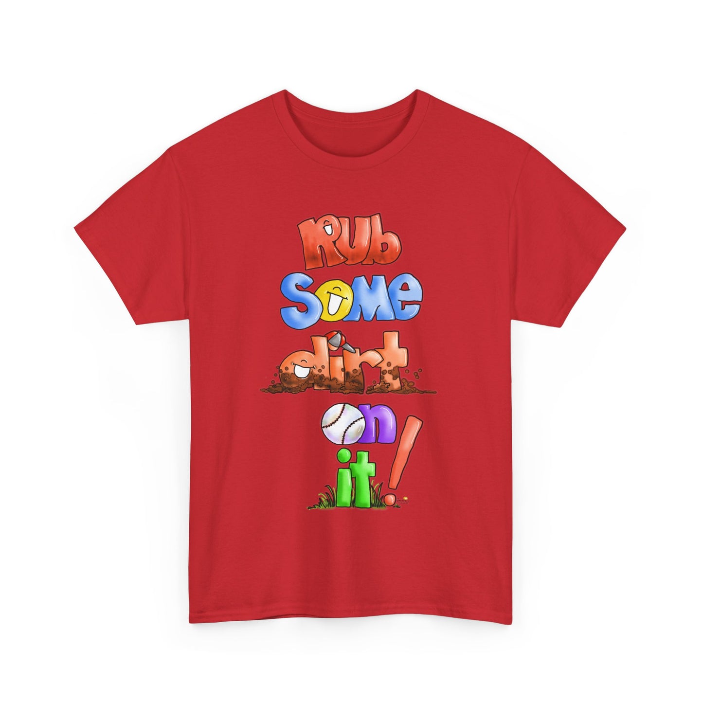 Rub Some Dirt on it by The Giggle Network, Softball tshirt, Springtime tshirt, T Shirt for parents, baseball Tshirt