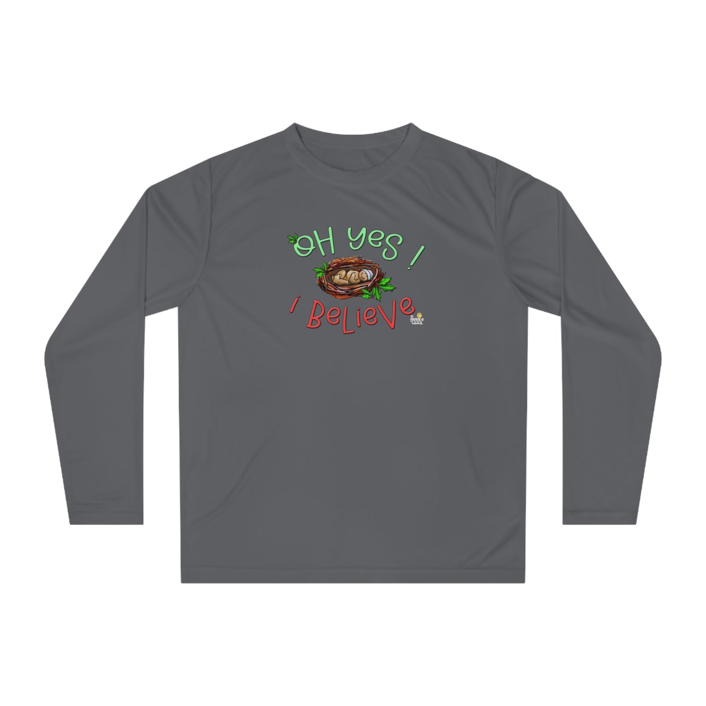 Oh Yes I Believe Long Sleeve Shirt by The Giggle Network