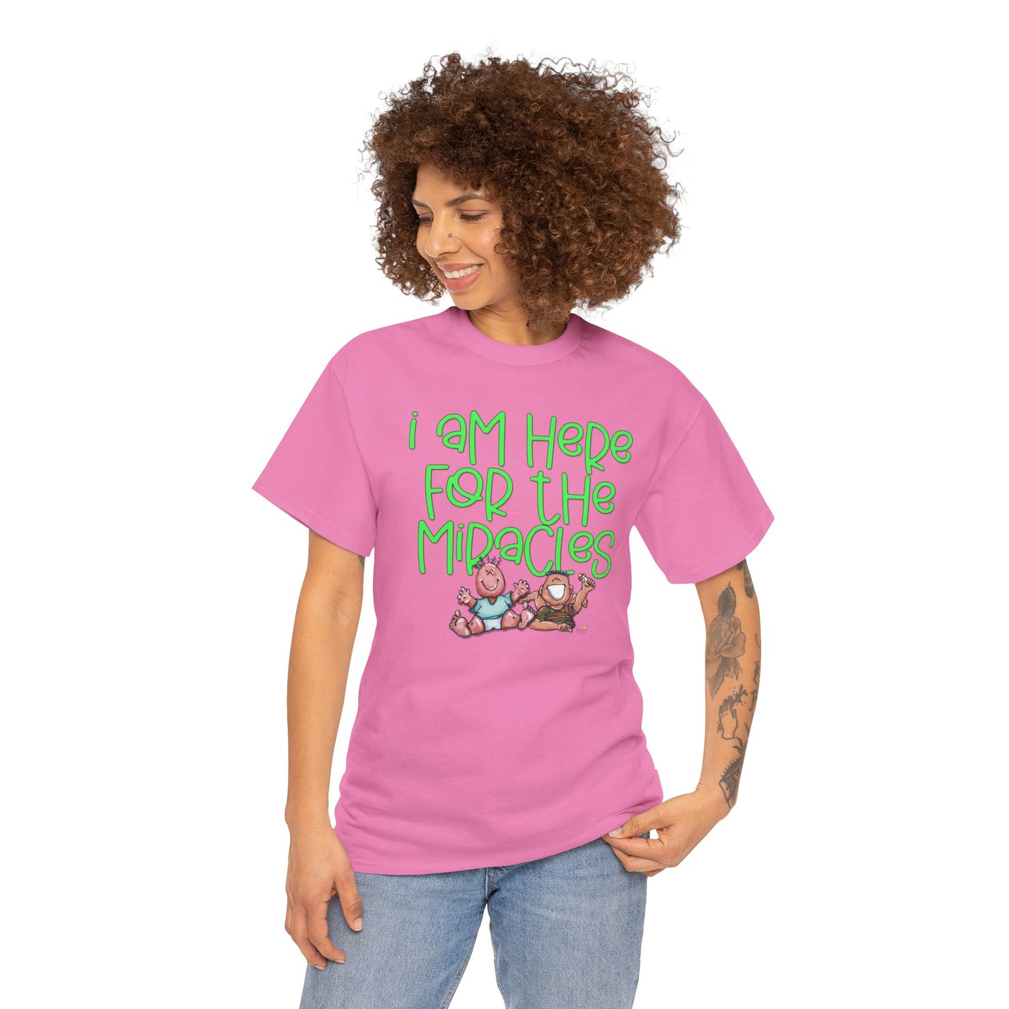 I'm here for the miracles by The Giggle Network created by Laurie Repetto