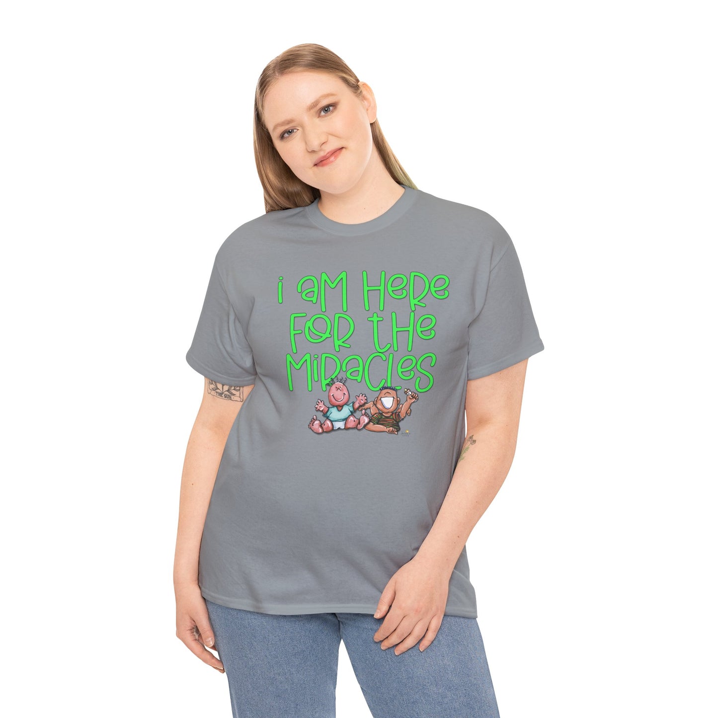 I'm here for the miracles by The Giggle Network created by Laurie Repetto