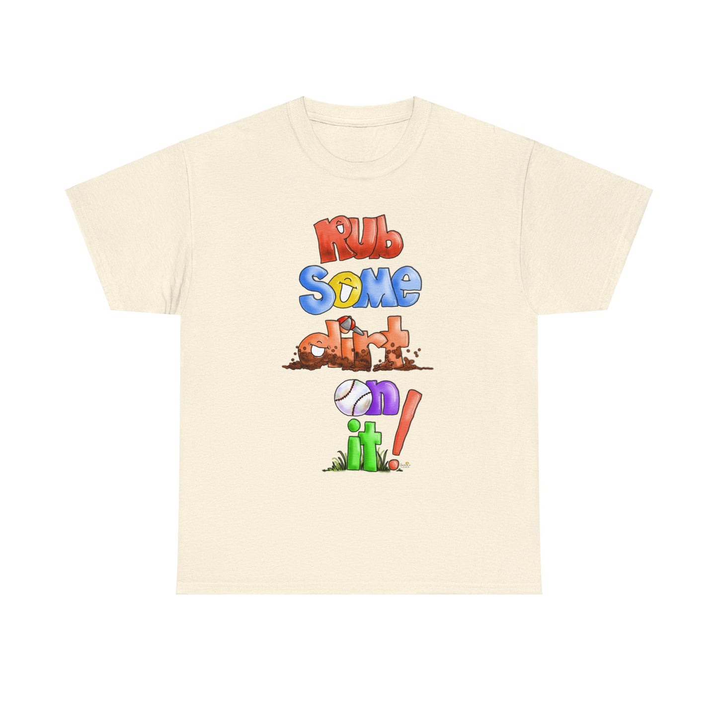 Rub Some Dirt on it by The Giggle Network, Softball tshirt, Springtime tshirt, T Shirt for parents, baseball Tshirt