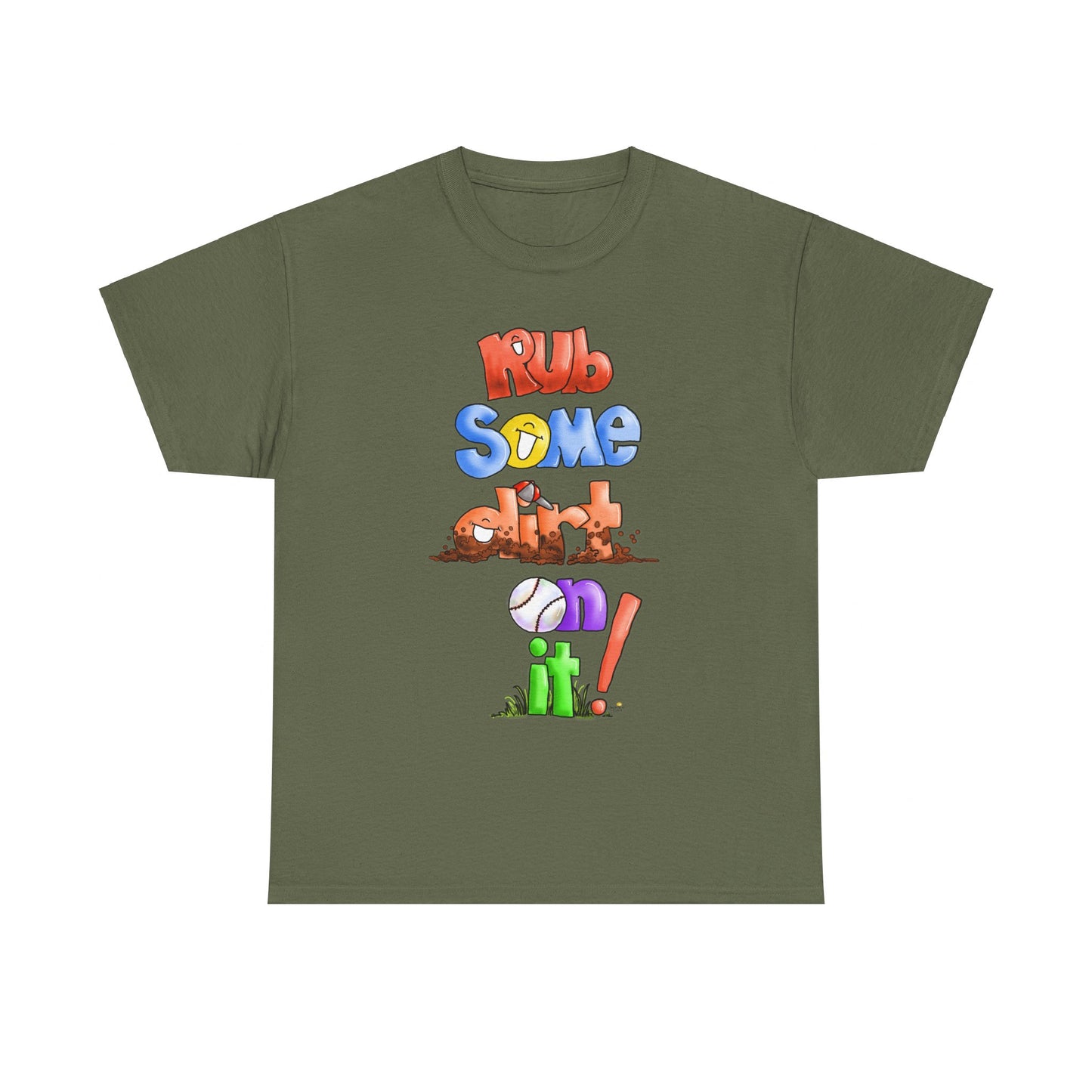 Rub Some Dirt on it by The Giggle Network, Softball tshirt, Springtime tshirt, T Shirt for parents, baseball Tshirt