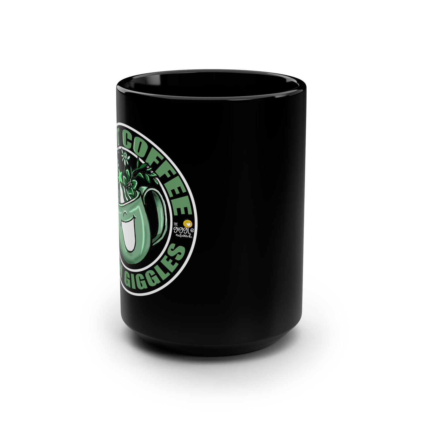 First coffee then Giggles by The Giggle NetworkBlack Mug, 15oz