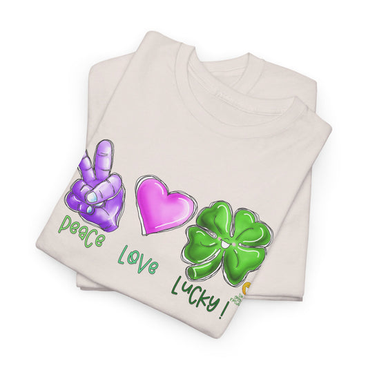 Peace Love and Lucky tshirt, Clovers,  St Patricks day tshirt, Peace Love and Lucky by The Giggle Network,All images are Copyrighted by Laurie Repetto and The GIggle Network, and cannot be reproduced without written and dated permission from the artist.