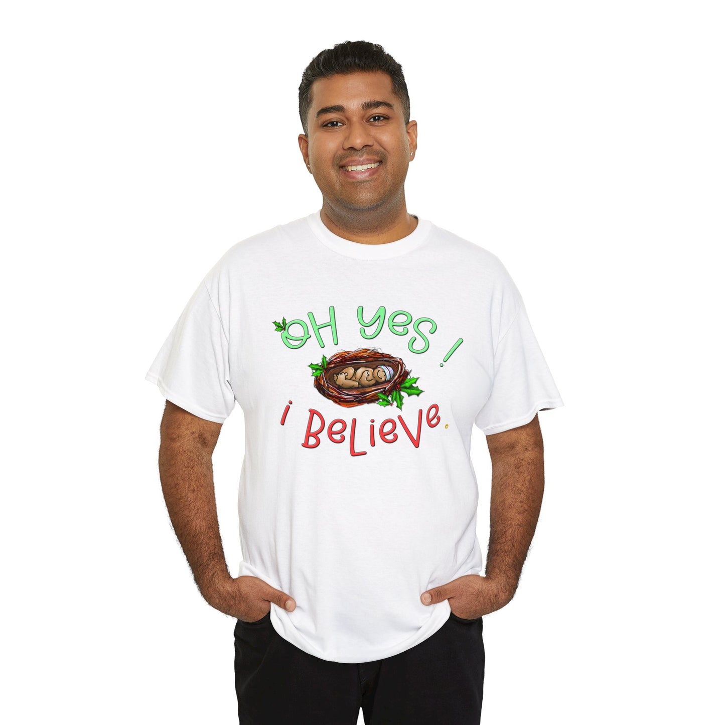 Oh Yes I Believe Tshirt by The Giggle Network