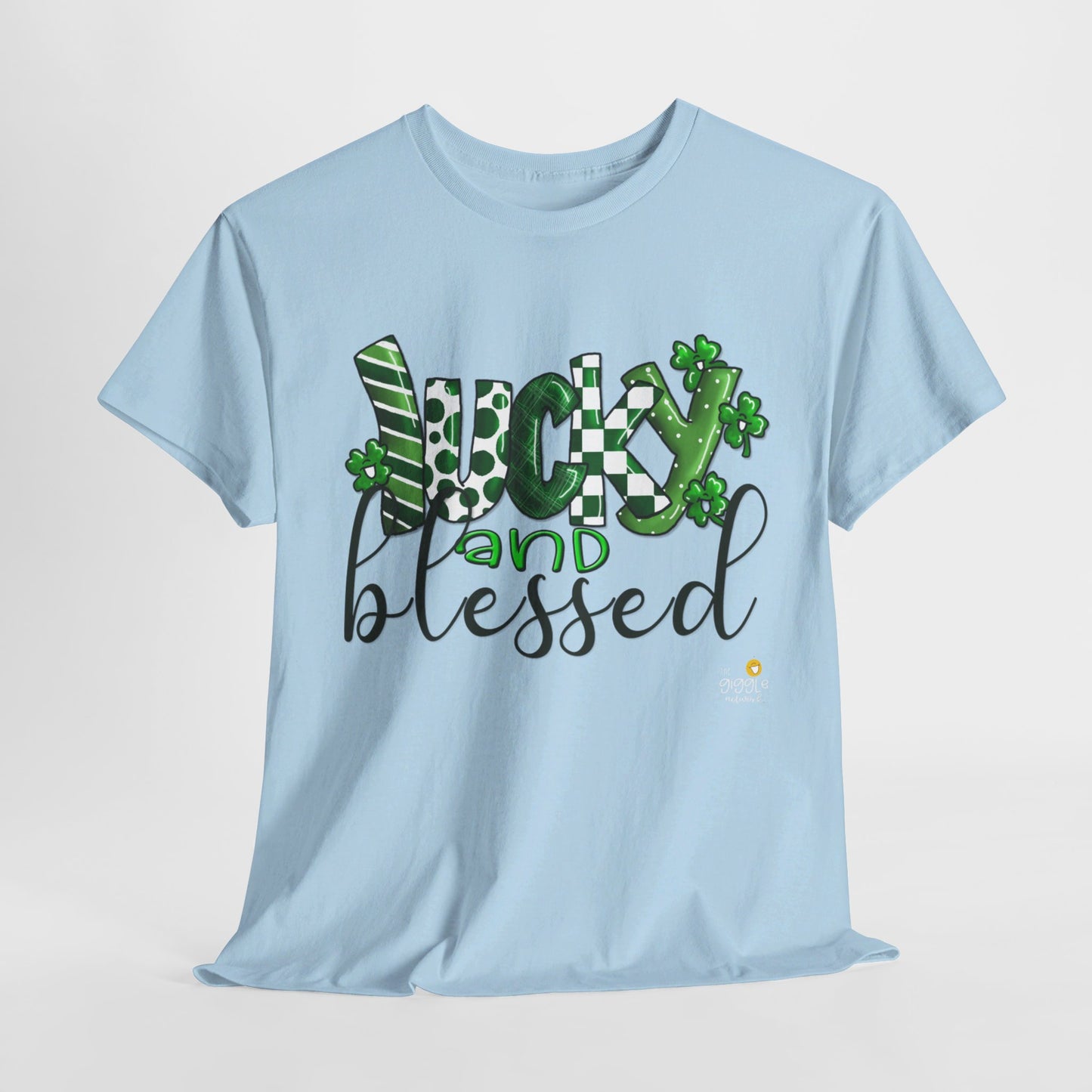 Lucky and blessed tshirt, Clovers,  St Patricks day tshirt, Lucky and Blessed by The Giggle Network,All images are Copyrighted by Laurie Repetto and The GIggle Network, and cannot be reproduced without written and dated permission from the artist.