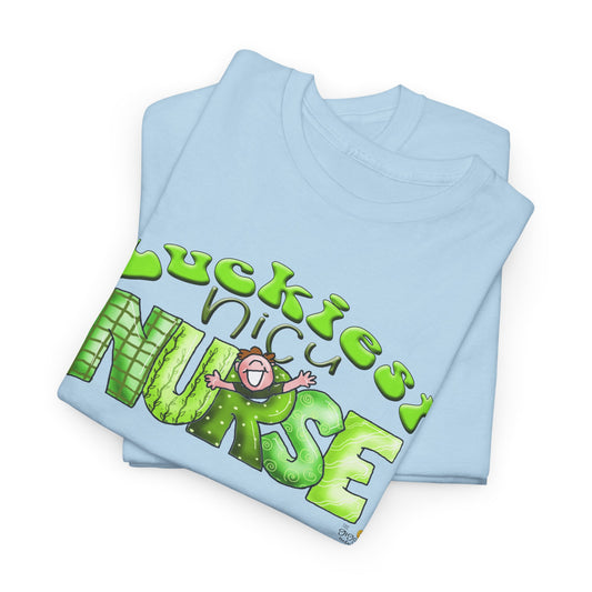 Luckiest NICU nurse tshirt, Clovers,  St Patricks day tshirt, Luckiest NICU nurse by The Giggle Network, All images are Copyrighted by Laurie Repetto and The GIggle Network, and cannot be reproduced without written and dated permission from the artist.