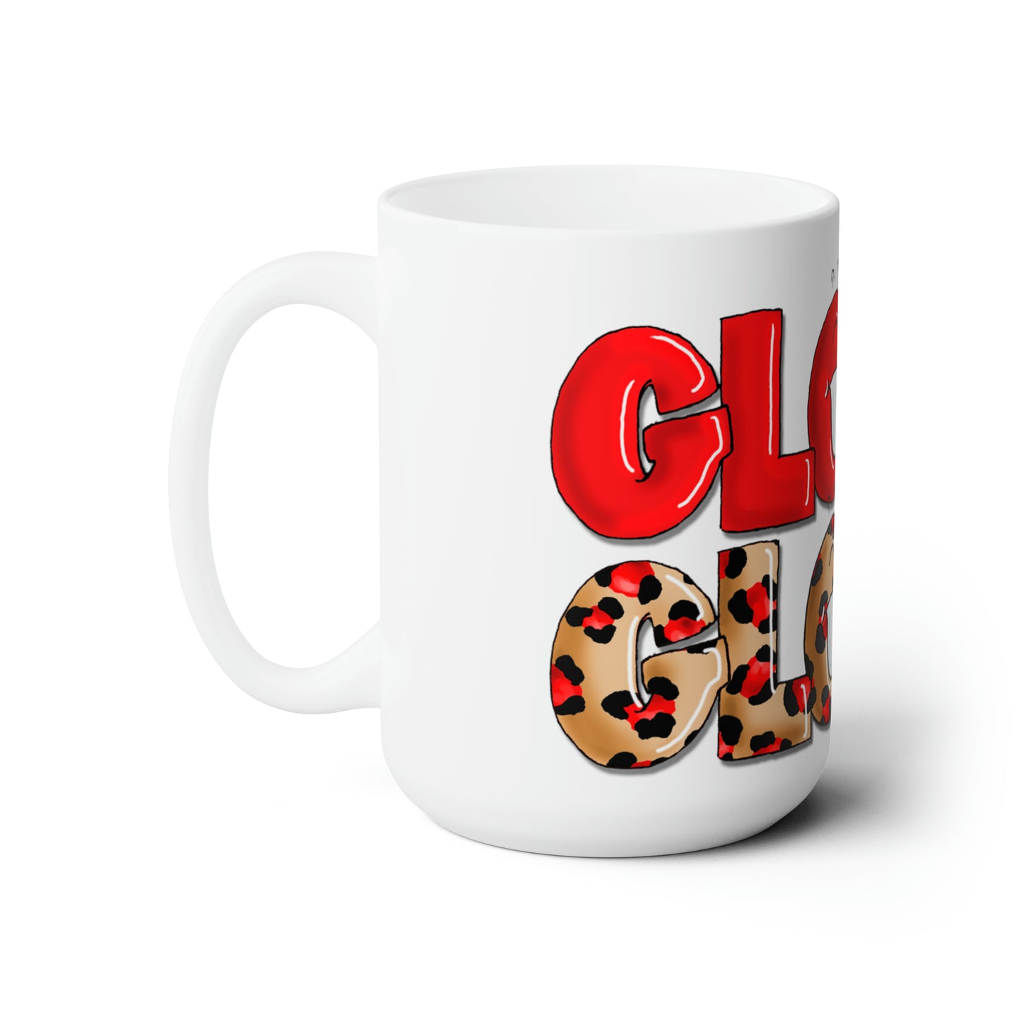 Glory Glory Mug. Cheetah print, Go Dawgs !Ceramic Mug 15oz