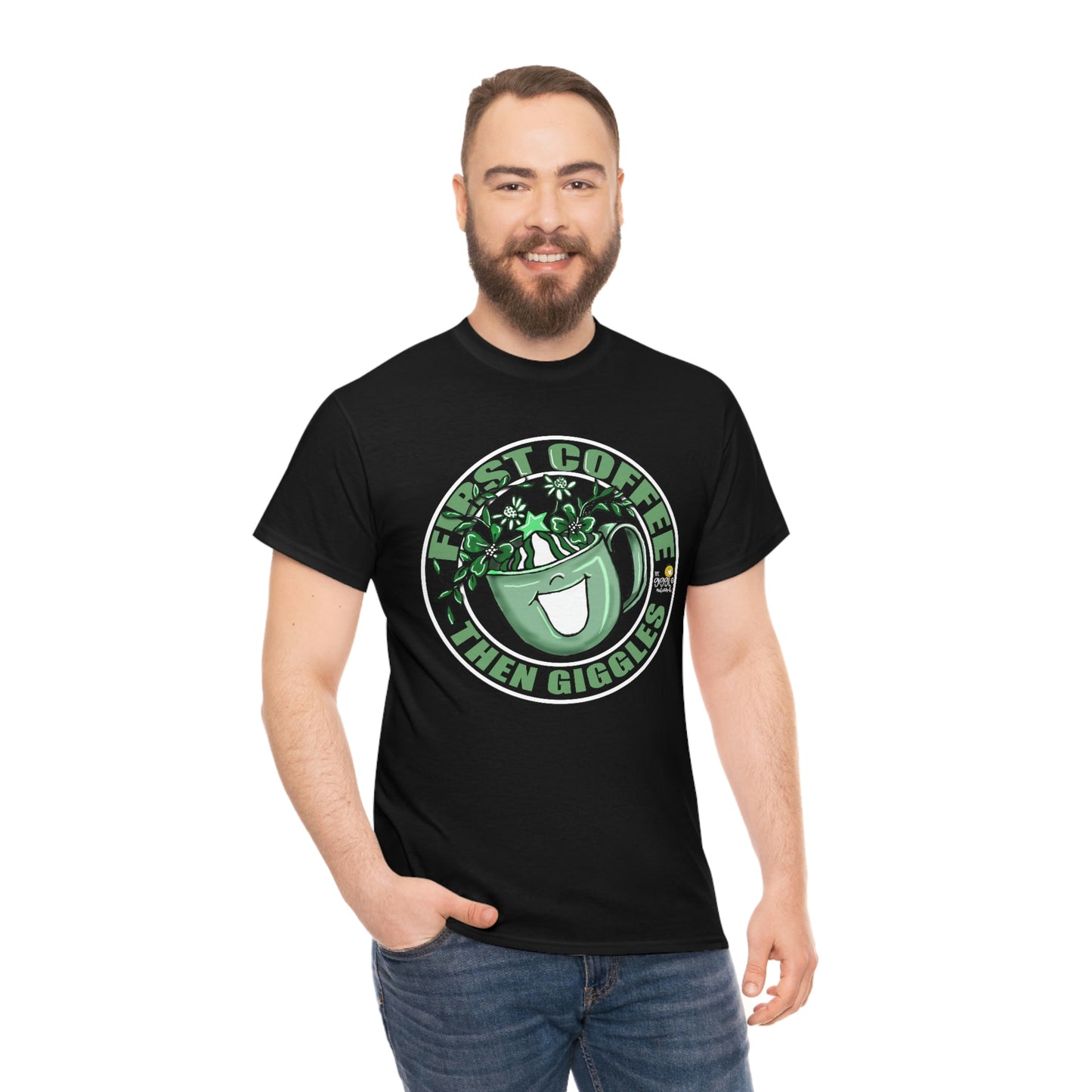 FIrst Coffee Then Giggles (Green COLOR) by The Giggle Network (TM) created and Illustrated by Laurie Repetto