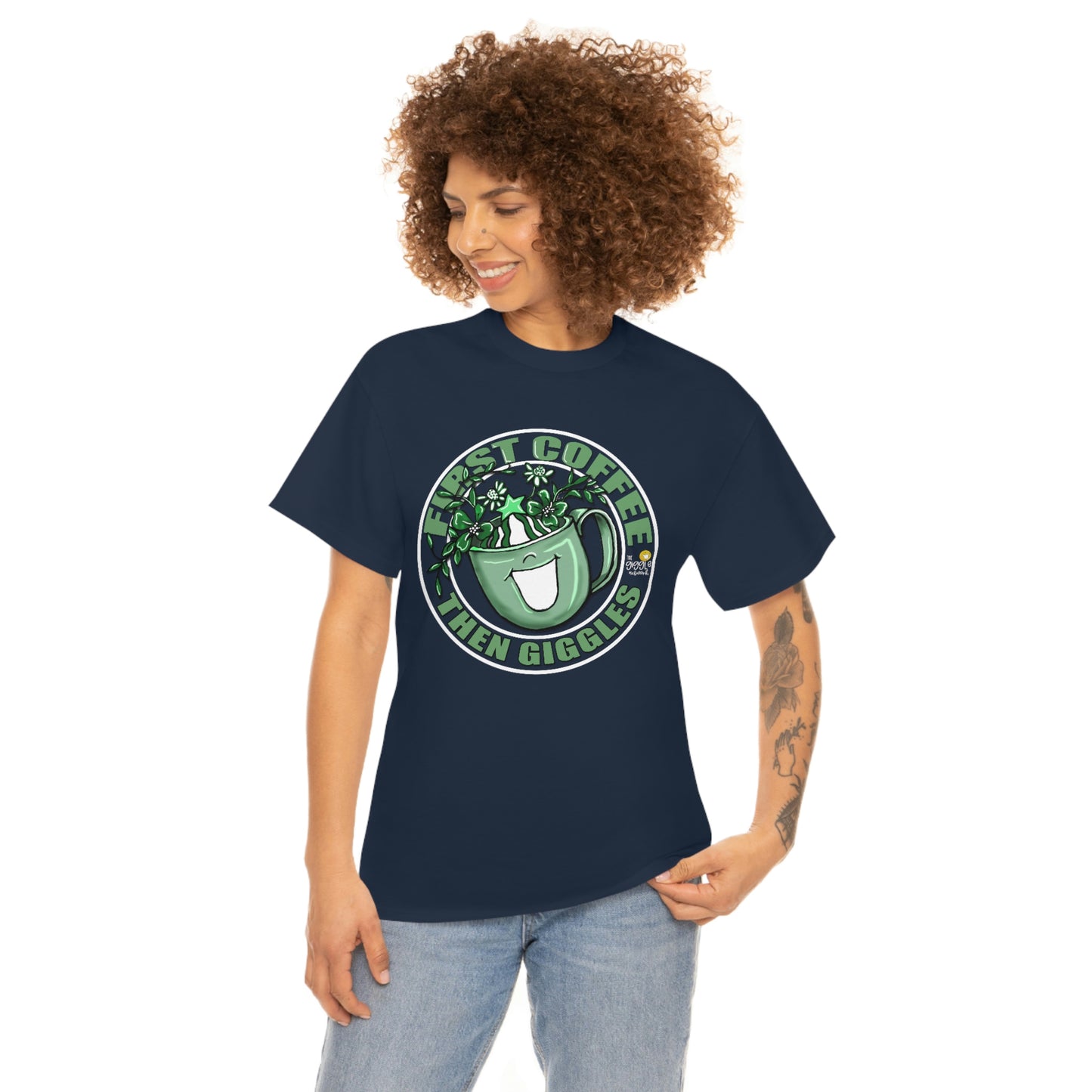 FIrst Coffee Then Giggles (Green COLOR) by The Giggle Network (TM) created and Illustrated by Laurie Repetto