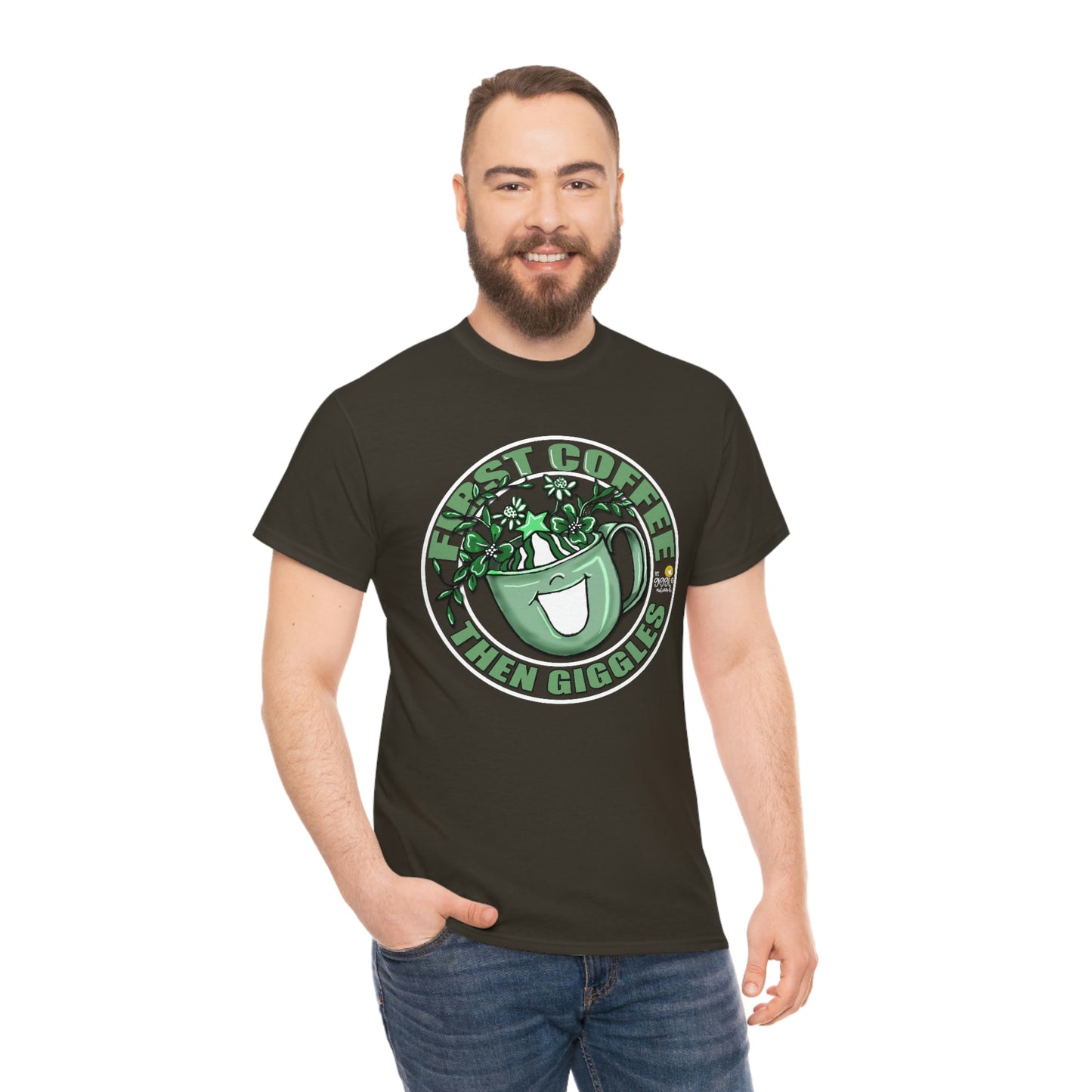 FIrst Coffee Then Giggles (Green COLOR) by The Giggle Network (TM) created and Illustrated by Laurie Repetto