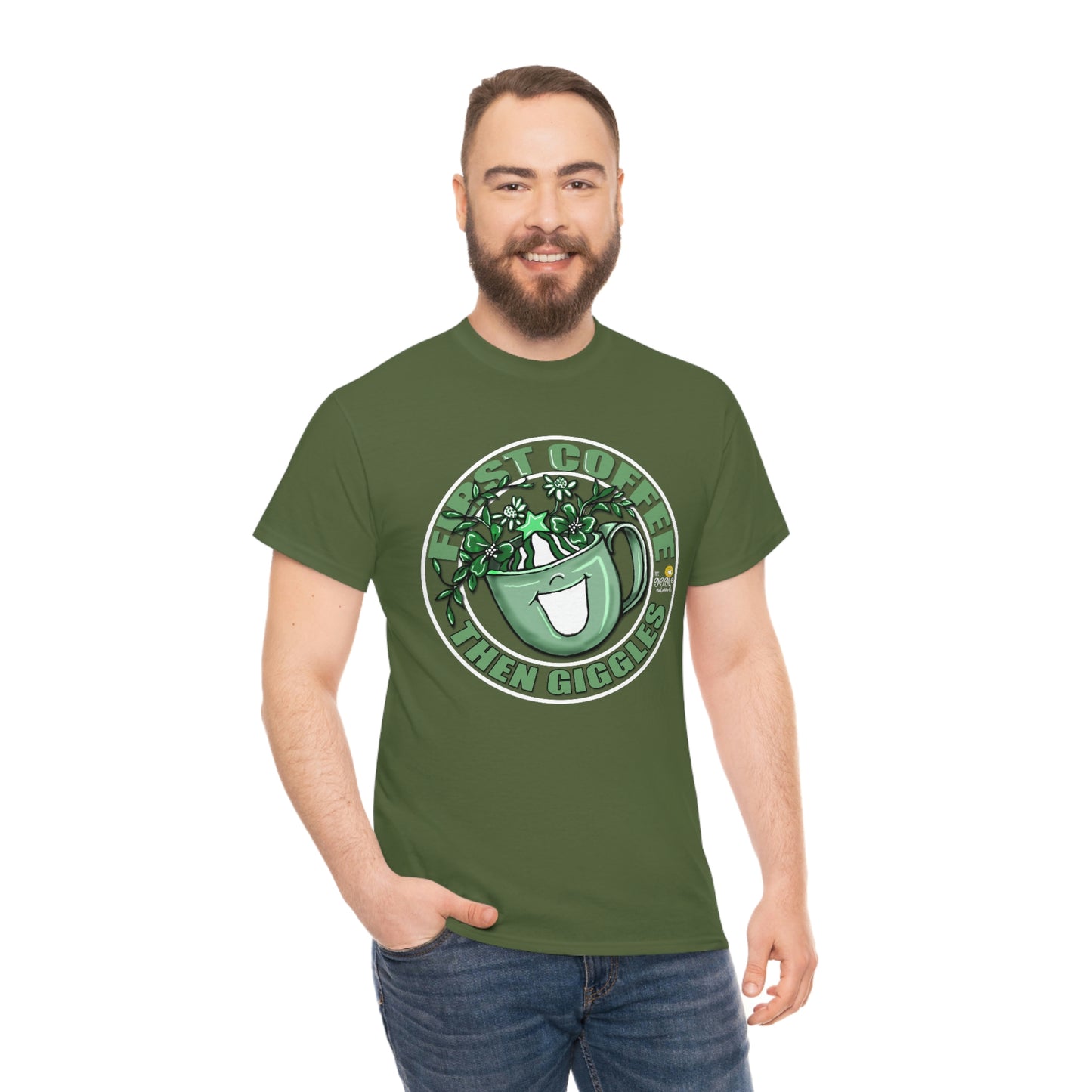 FIrst Coffee Then Giggles (Green COLOR) by The Giggle Network (TM) created and Illustrated by Laurie Repetto