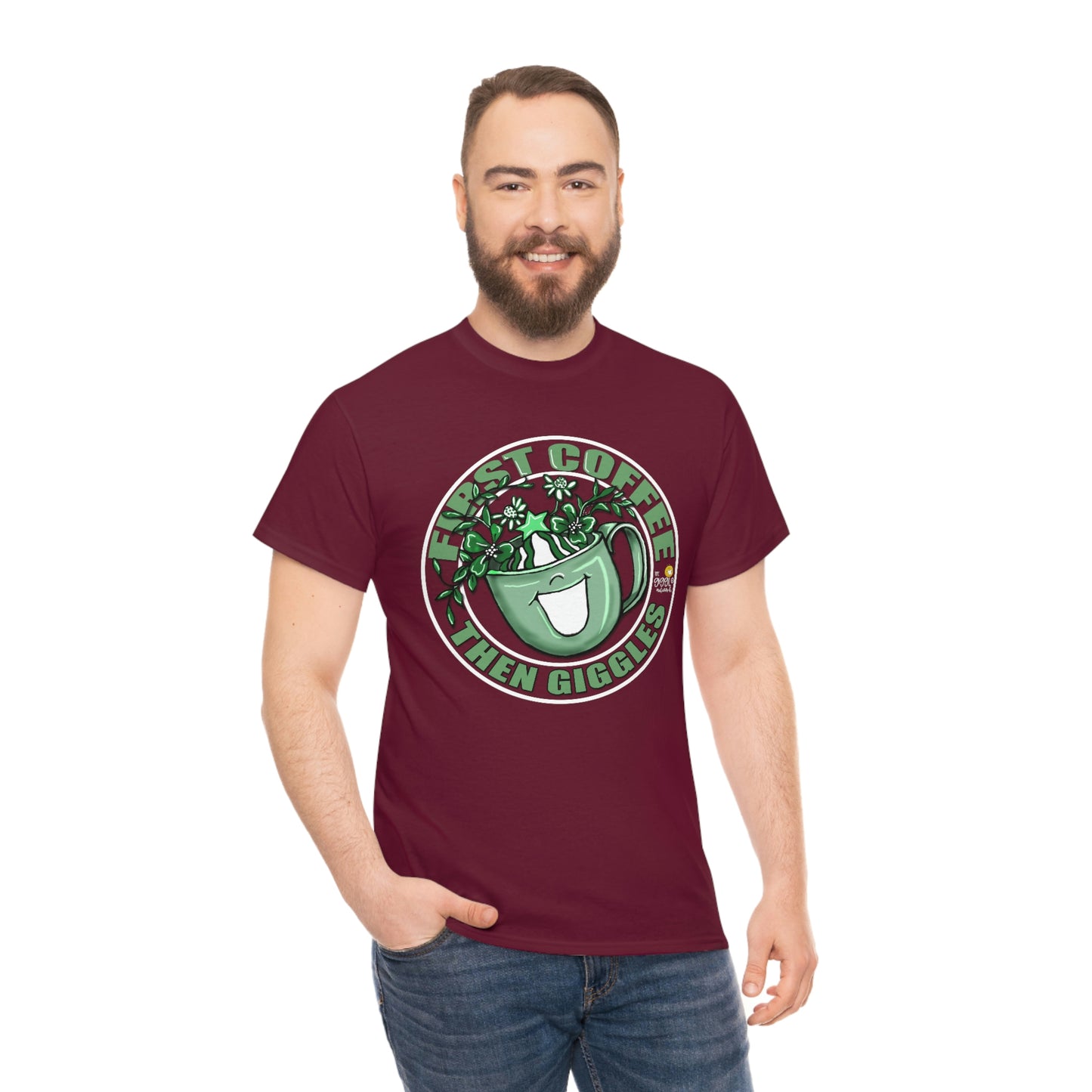 FIrst Coffee Then Giggles (Green COLOR) by The Giggle Network (TM) created and Illustrated by Laurie Repetto