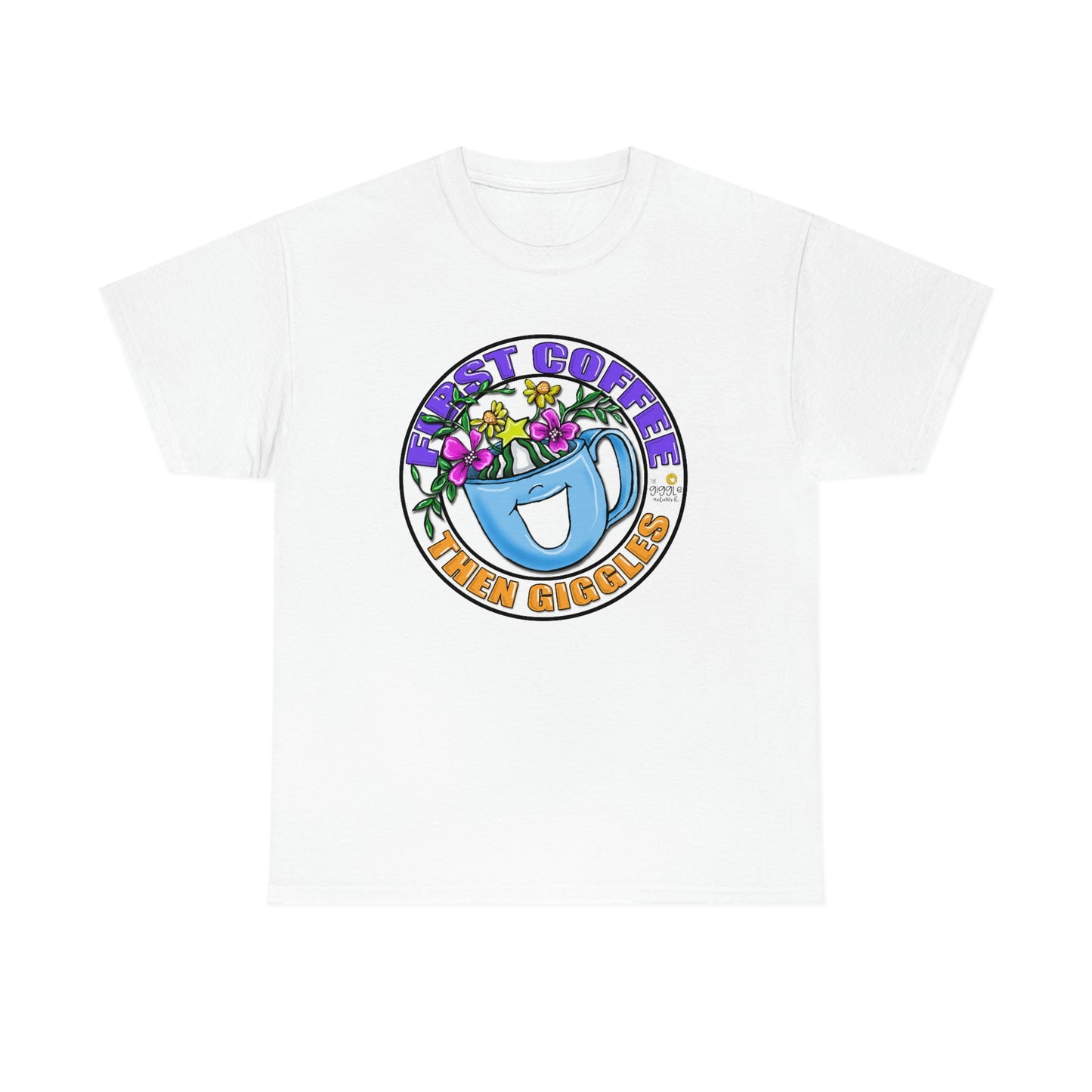FIrst Coffee Then Giggles (FULL COLOR) by The Giggle Network (TM) created and Illustrated by Laurie Repetto